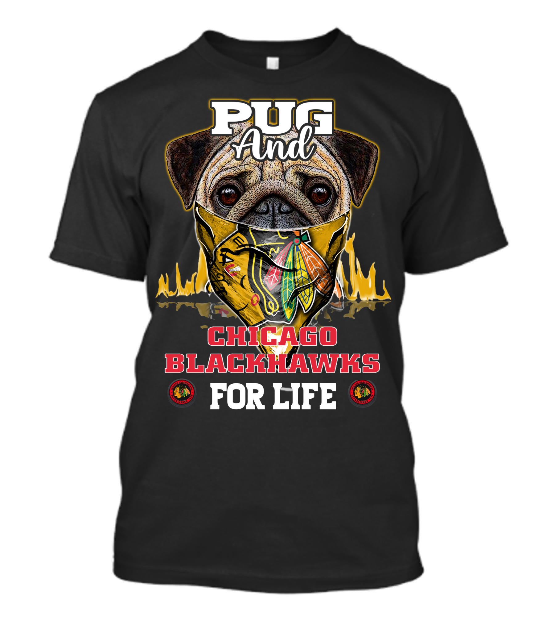Pug And Chicago Blackhawks For Life T-Shirt