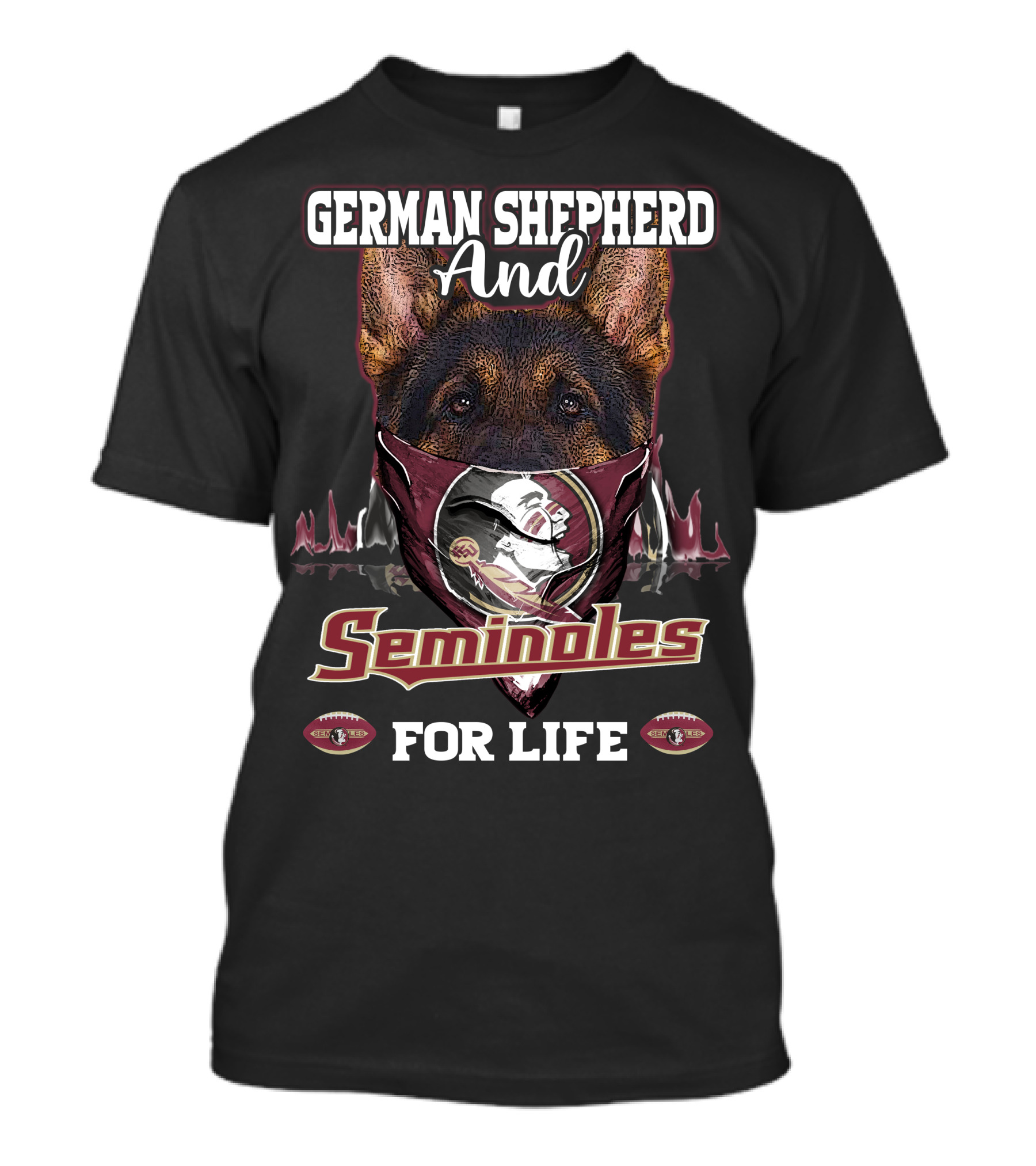 German Shepherd And Florida State Seminoles For Life T-Shirt