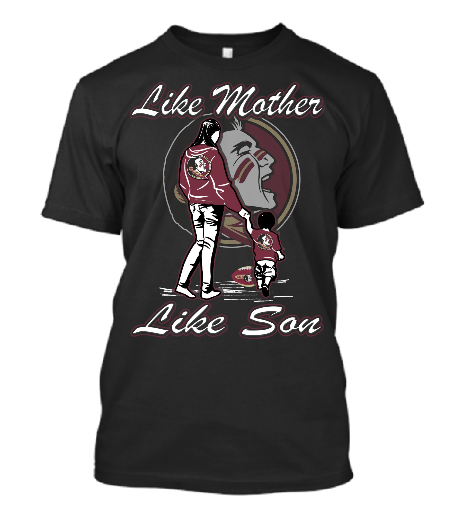 Like Mother Like Son Florida State Seminoles T-Shirt