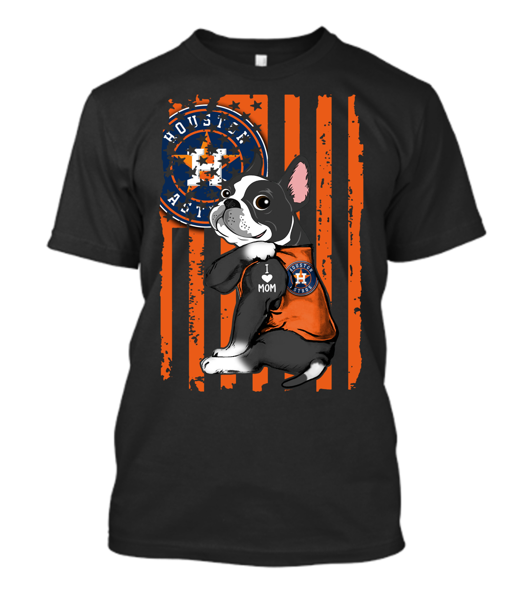 Boston Terrier I Love Mom Houston Astros Fan T-Shirt