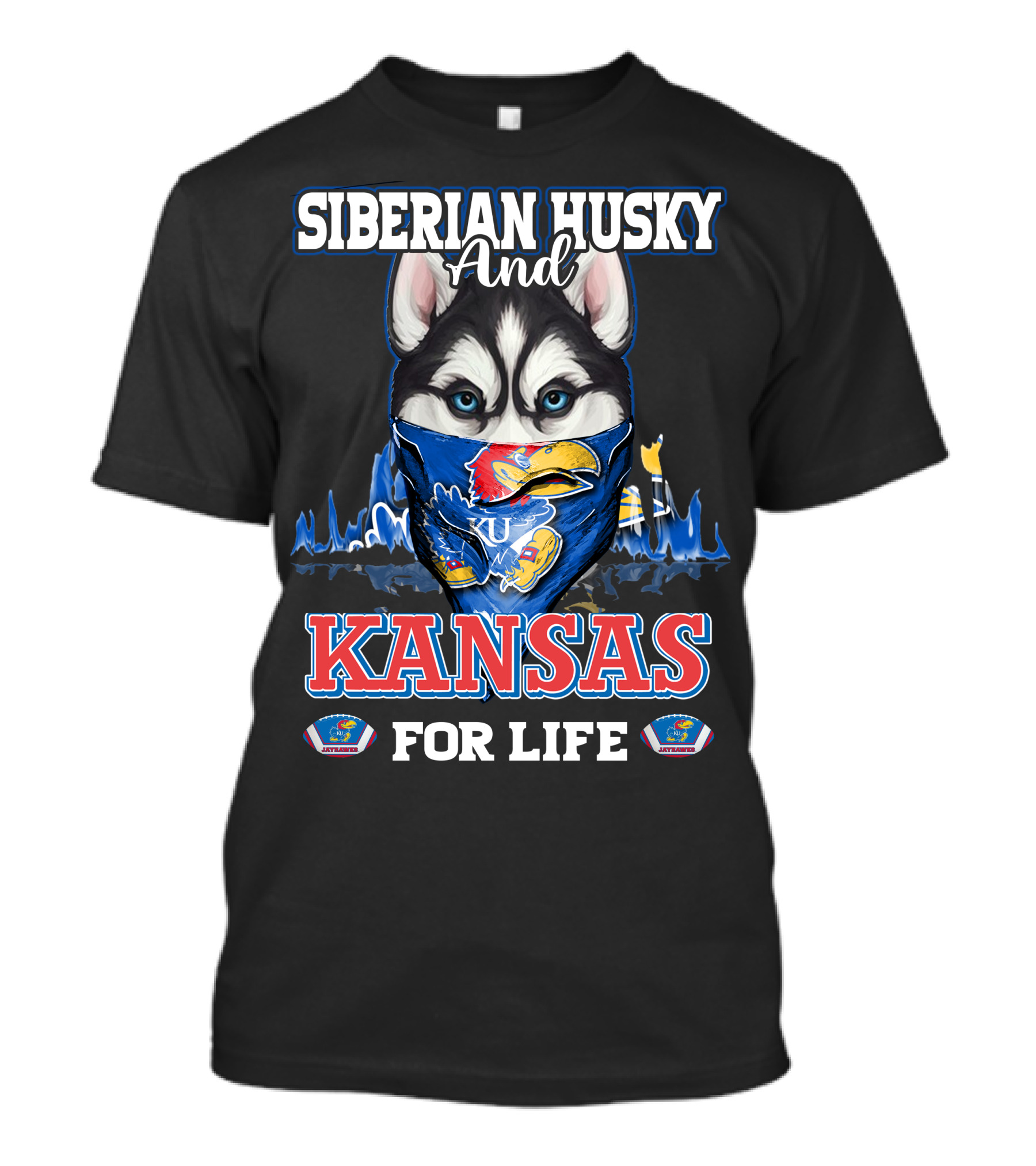 Siberian Husky And Kansas Jayhawks For Life T-Shirt