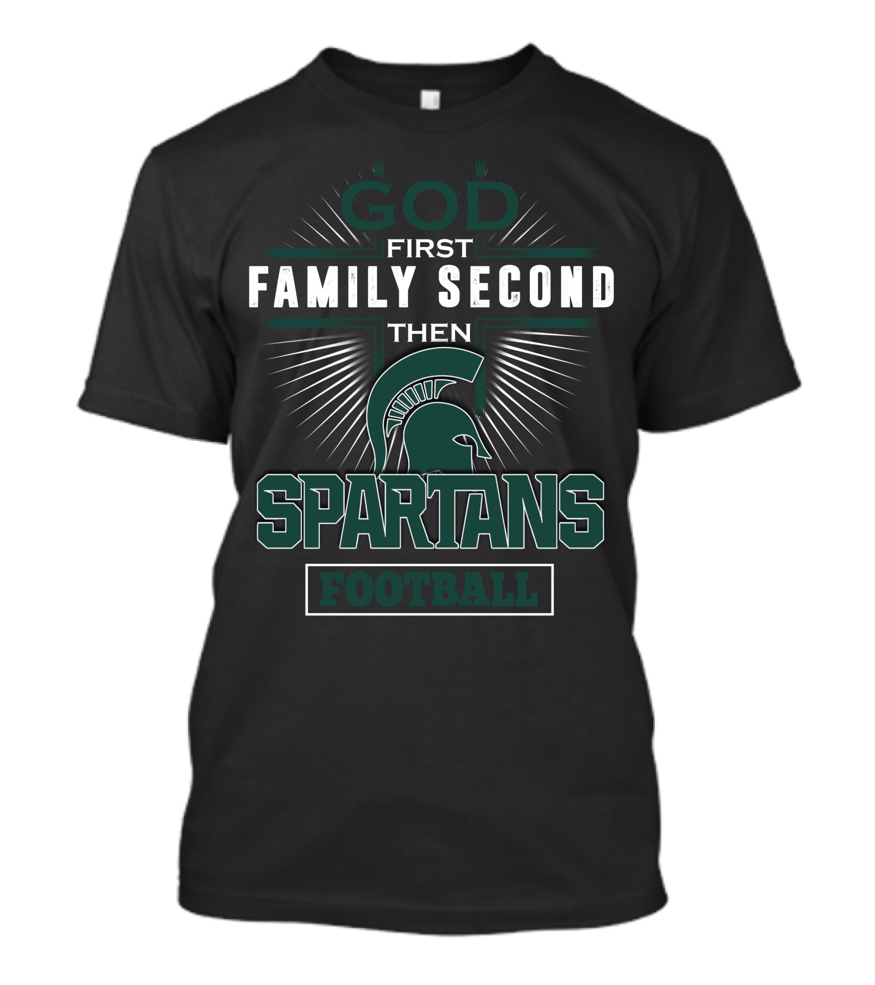 God First Family Second Then Spartans Football T-Shirt