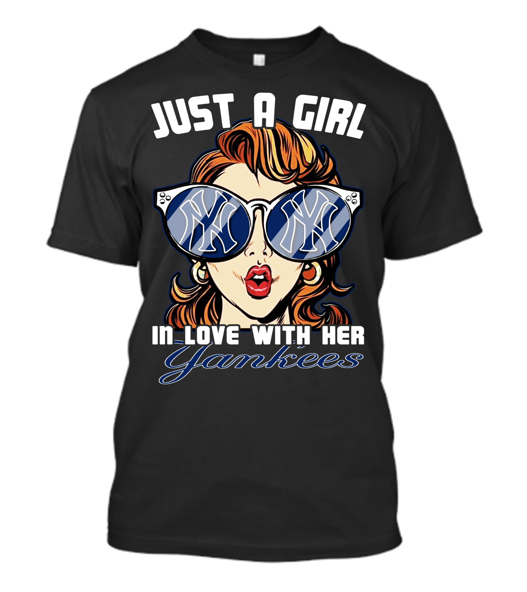 Just A Girl In Love With Her Yankees T-Shirt