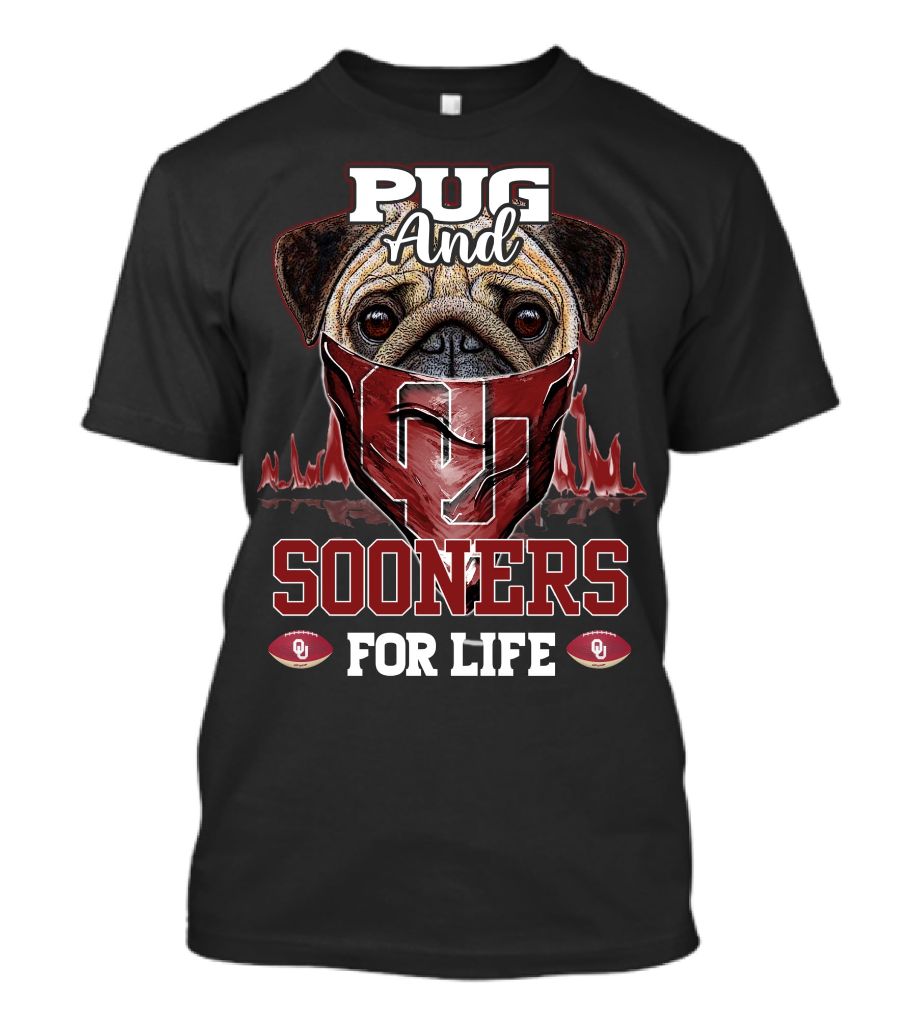 Pug And Sooners For Life Oklahoma OU Football T-Shirt