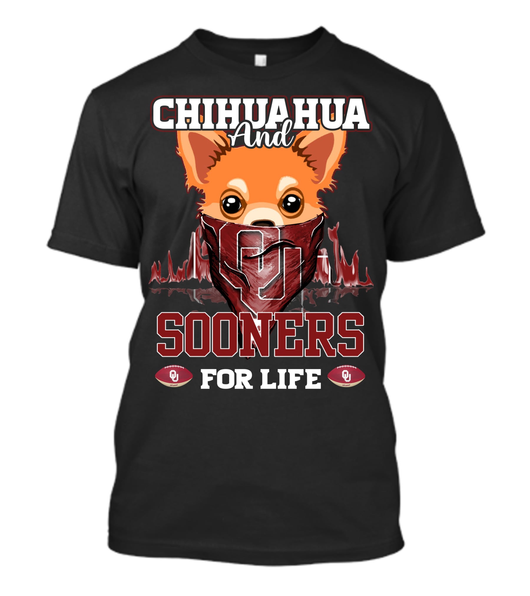 Chihuahua And Oklahoma Sooners For Life T-Shirt