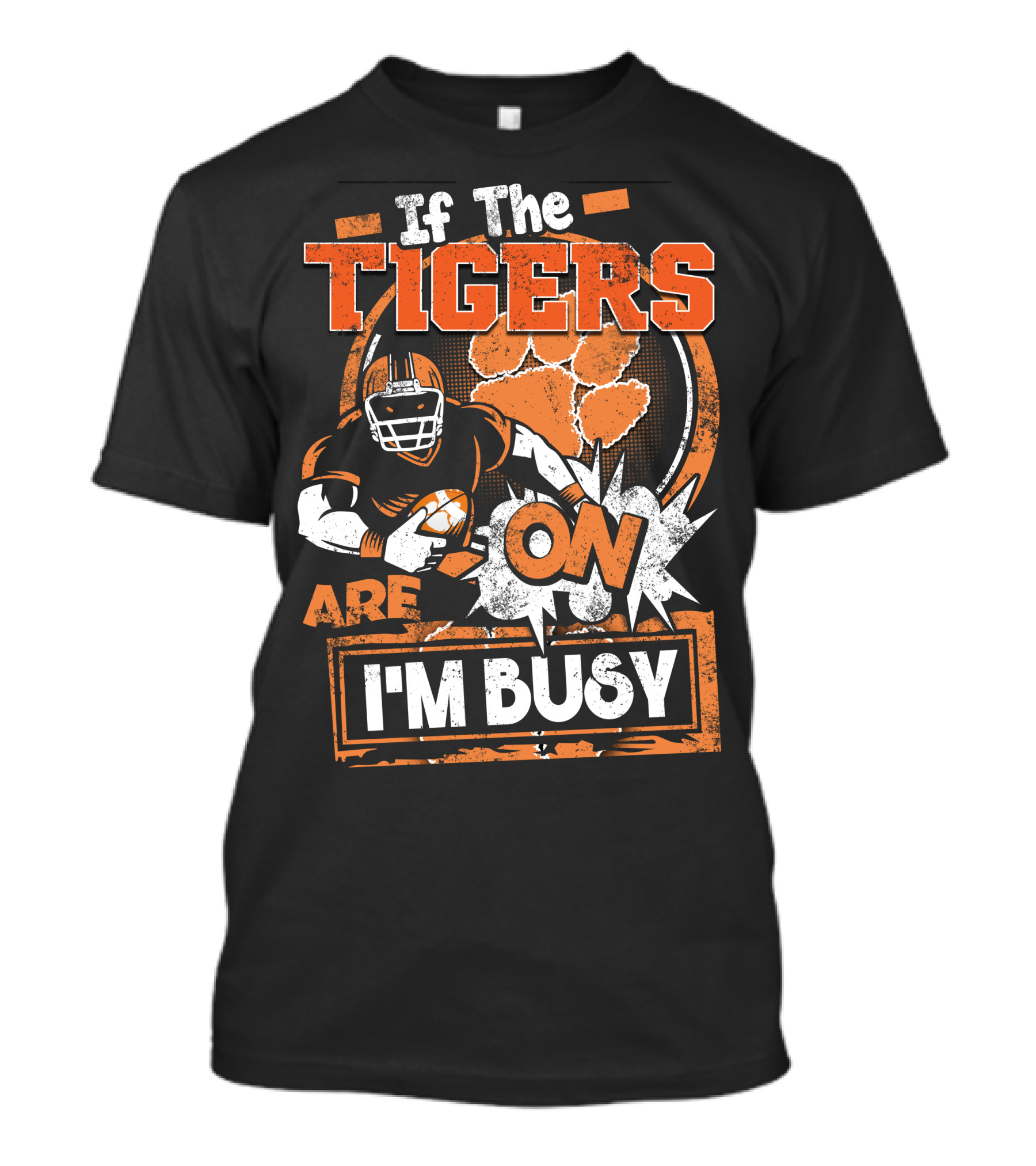 If The Tigers Are On I'm Busy T-Shirt