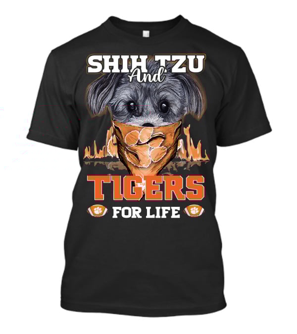 Shih Tzu And Clemson Tigers For Life T-Shirt