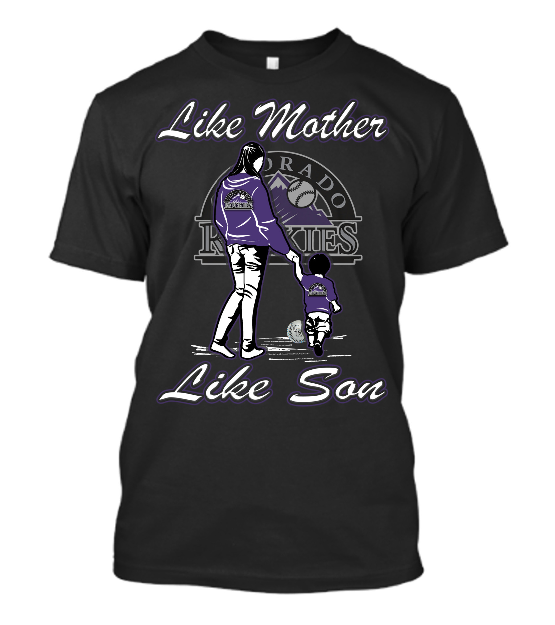 Like Mother Like Son Lmls Colorado Rockies T-Shirt