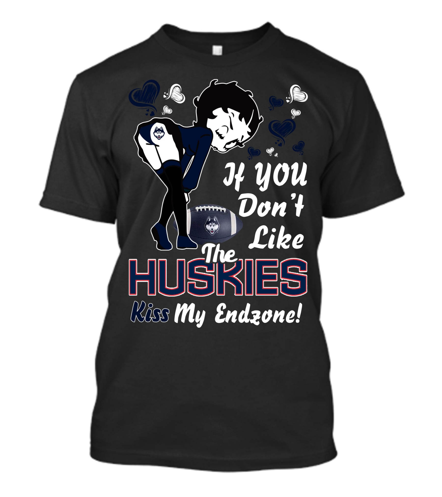 If You Don't Like The Huskies Kiss My Endzone Betty Boop Connecticut T-Shirt