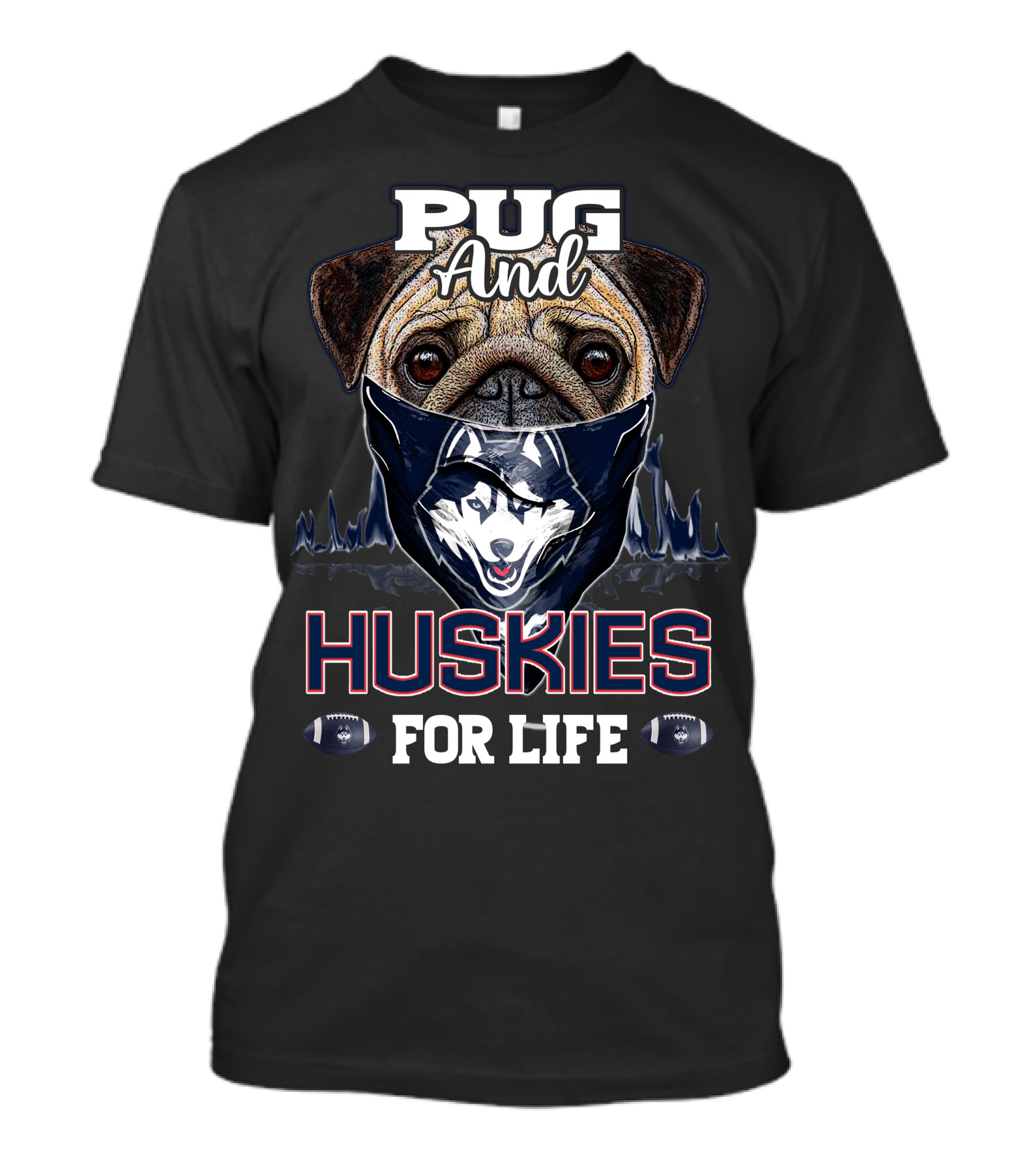 Pug And Huskies For Life Football Fan T-Shirt