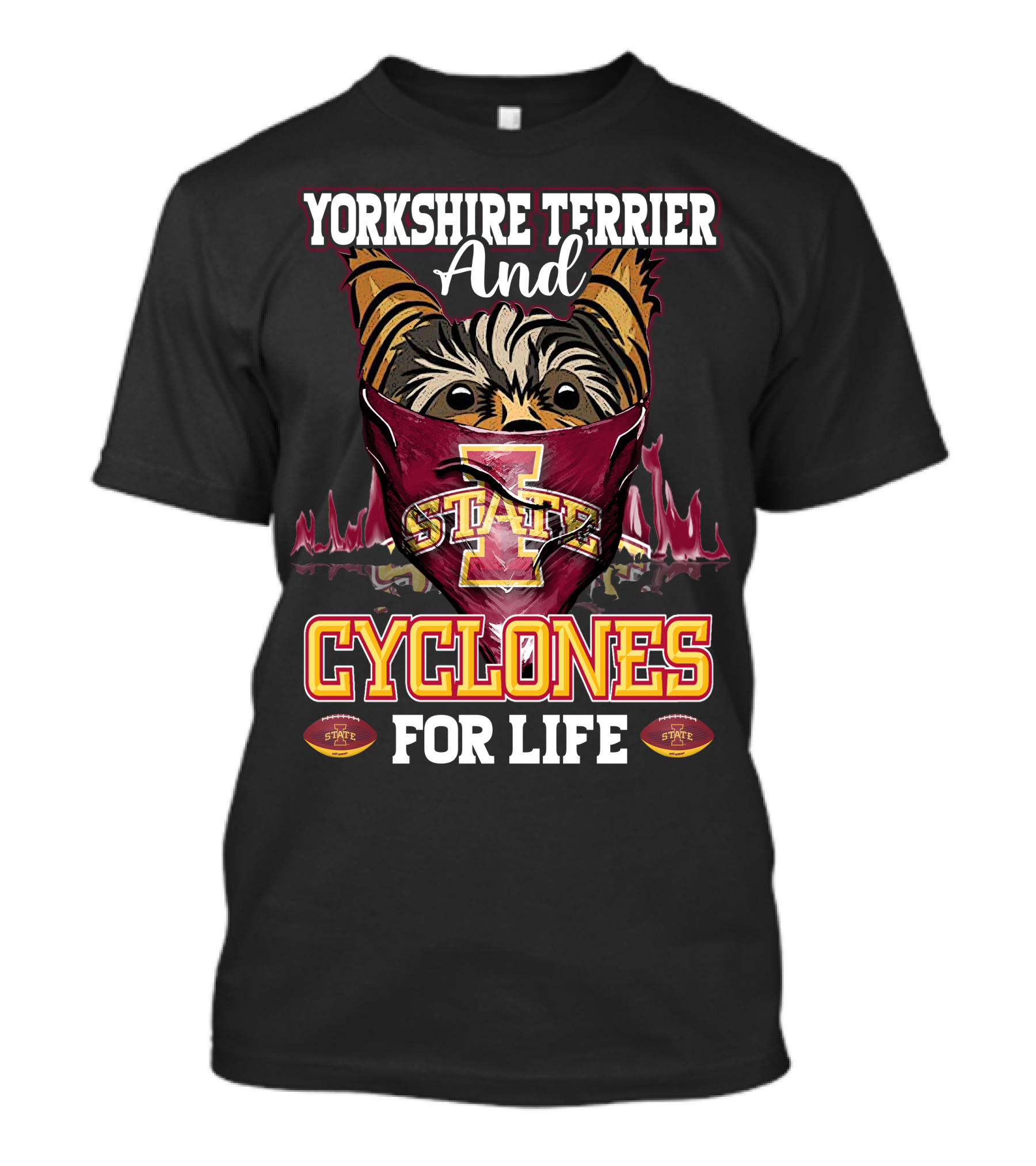 Yorkshire Terrier And Iowa State Cyclones For Life T-Shirt