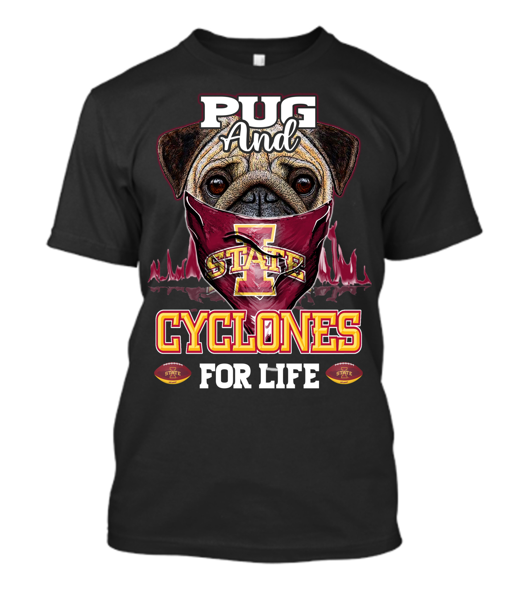 Pug And Cyclones For Life Iowa State T-Shirt