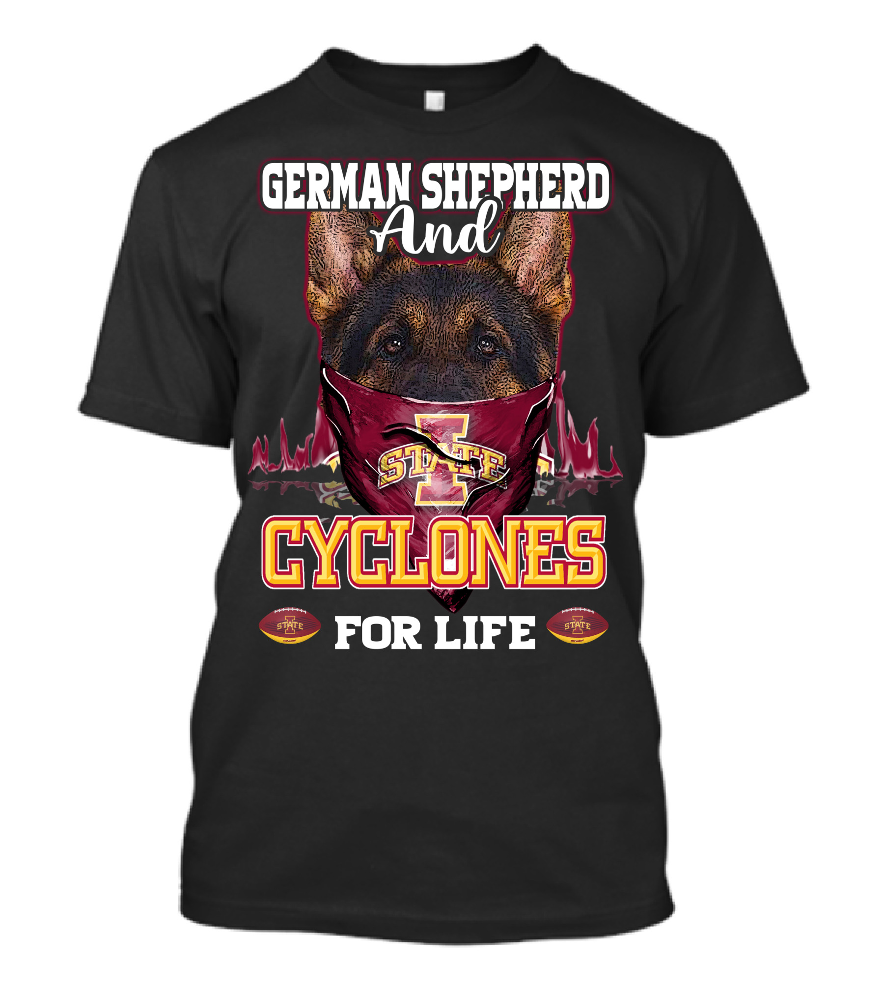 German Shepherd And Iowa State Cyclones For Life T-Shirt