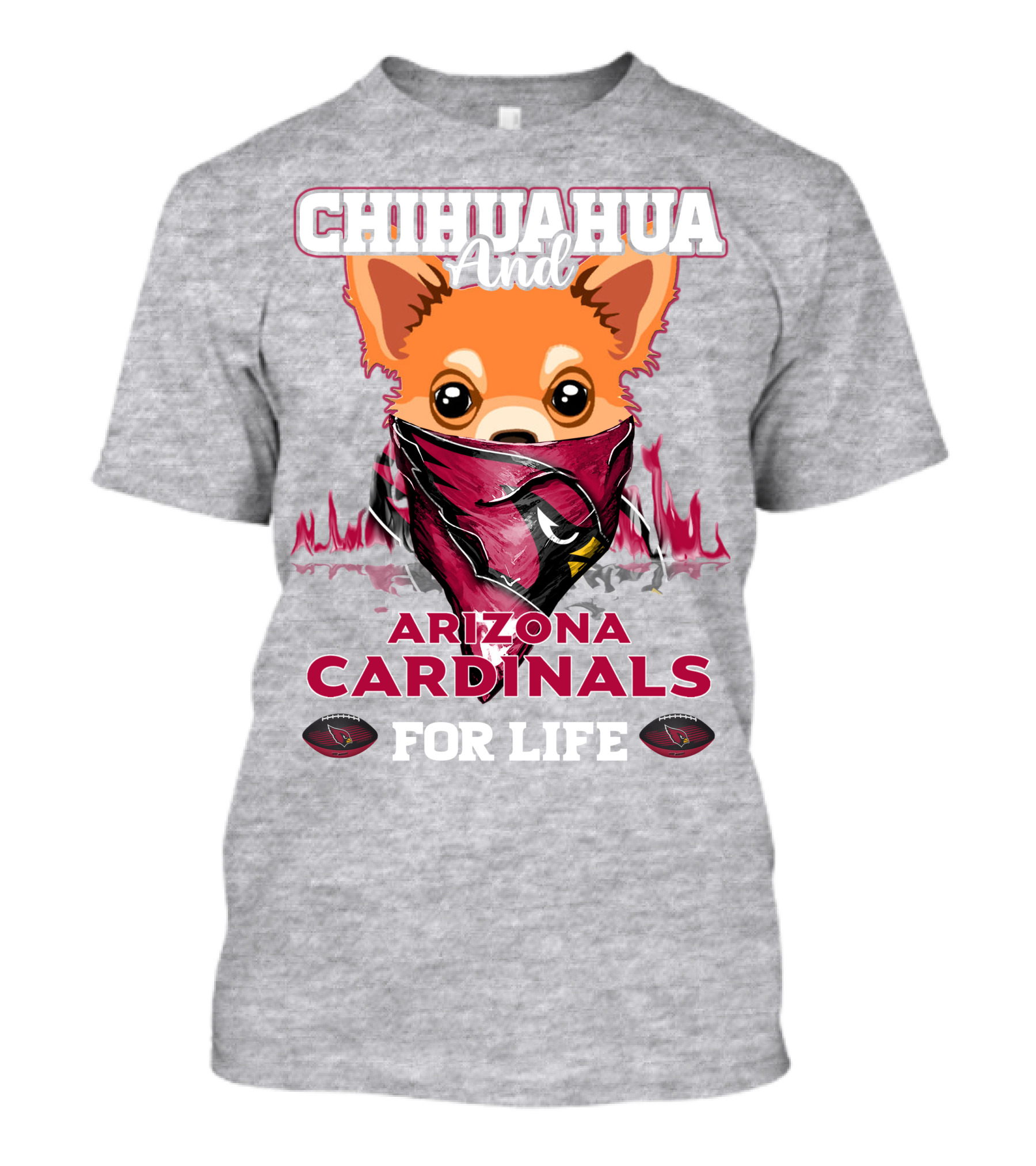 Chihuahua And Arizona Cardinals For Life T-Shirt