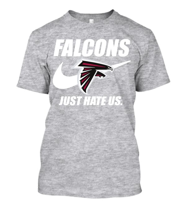 Falcons Nike Logo Just Hate Us T-Shirt