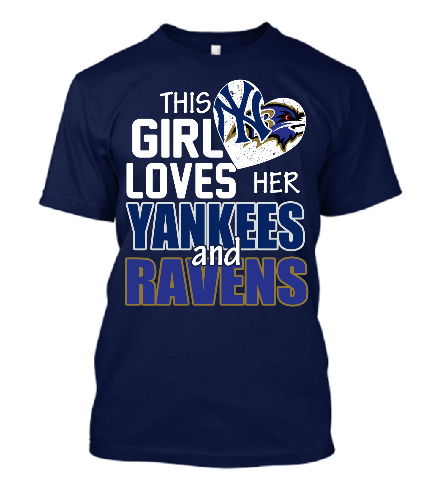 This Girl Loves Her Yankees And Ravens T-Shirt
