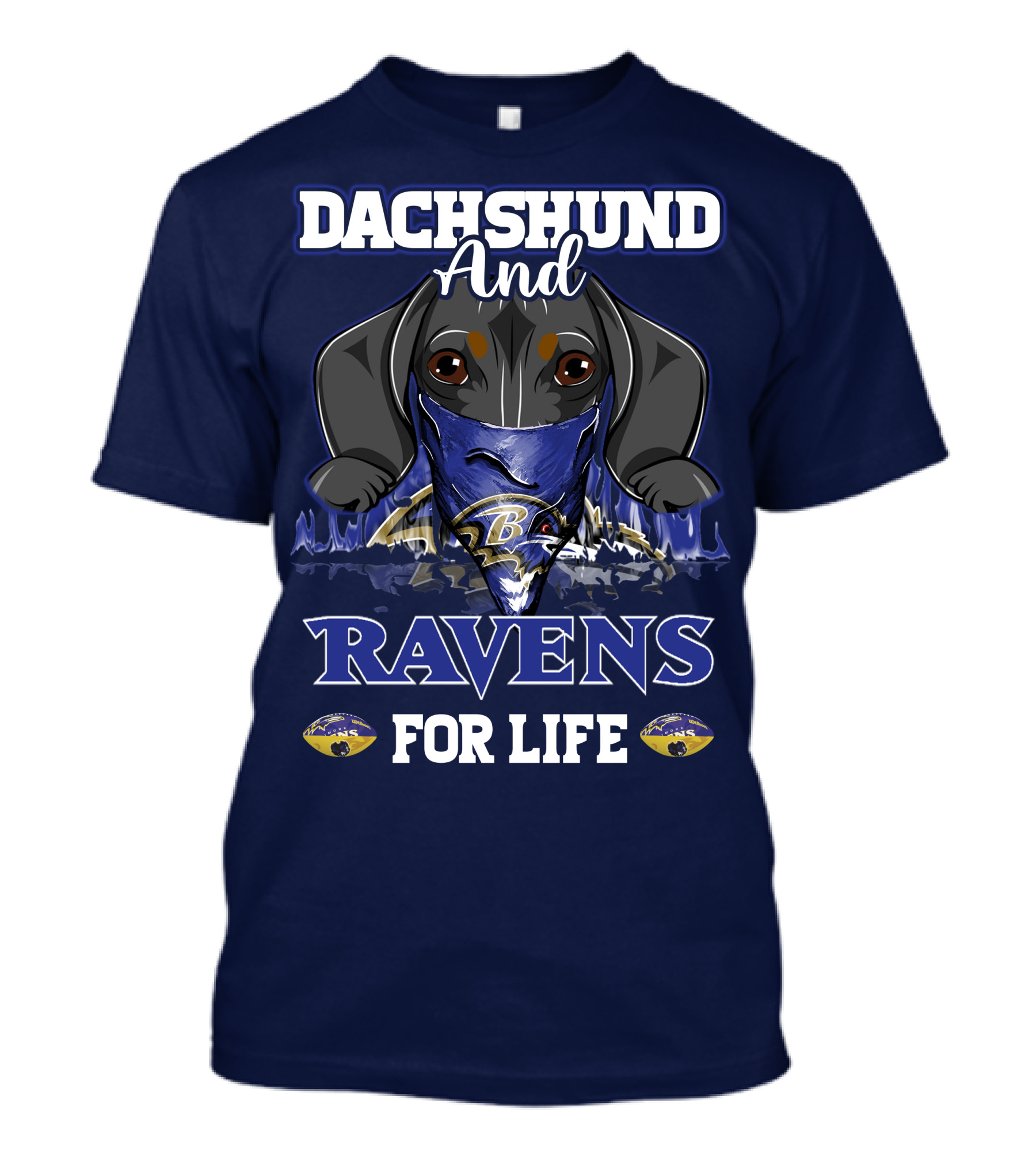 Dachshund And Ravens For Life Baltimore Ravens T-Shirt