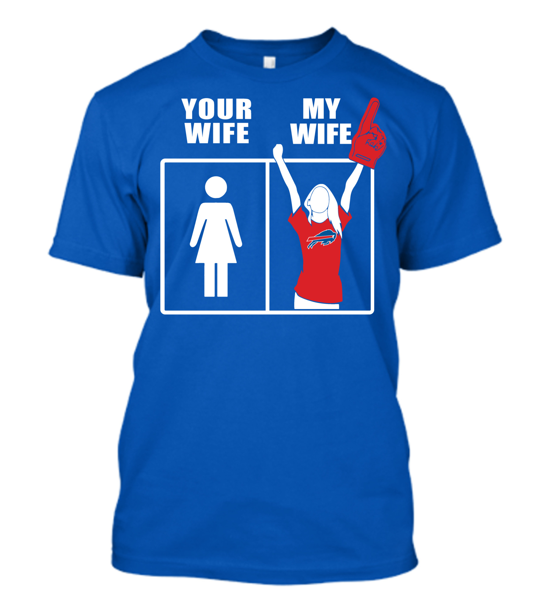 Buffalo Bills 82 Your Wife My Wife Football Fan T-Shirt