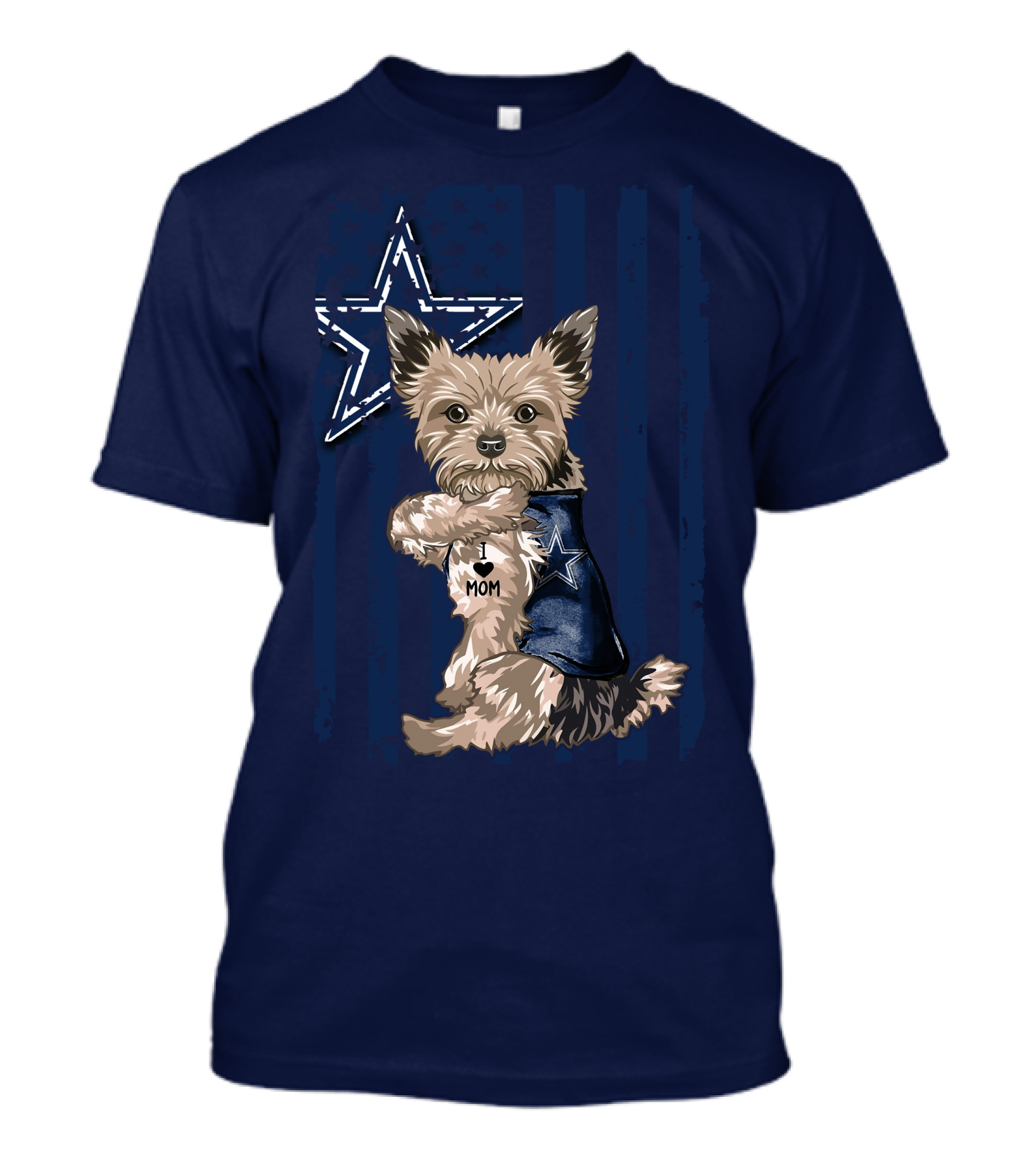 Yorkshire Terrier I Love Mom Dallas Cowboys Fan Flag T-Shirt