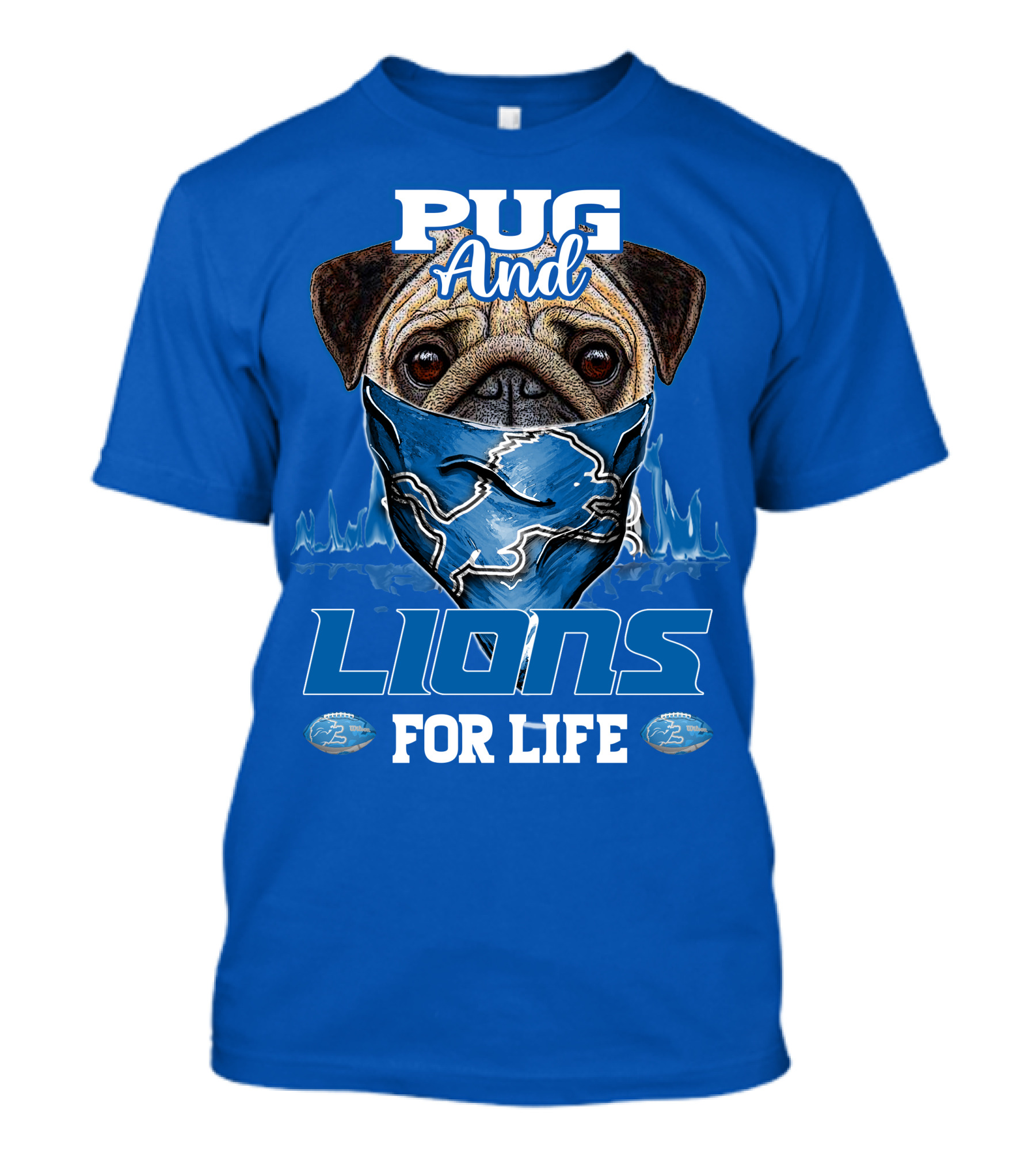 Pug And Detroit Lions For Life T-Shirt