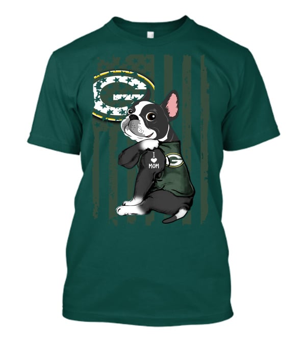 Boston Terrier Holding I Love Mom Green Bay Packers T-Shirt