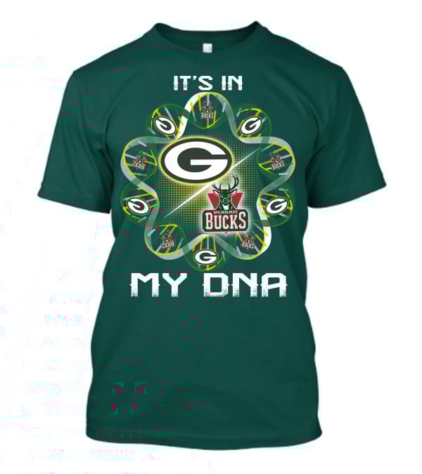 It's In My Dna Green Bay Packers Milwaukee Bucks T-Shirt