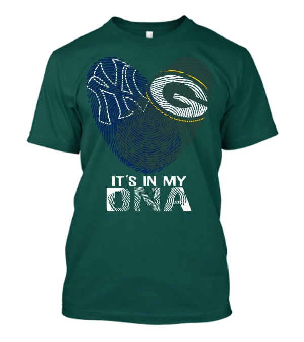 New York Yankees Green Bay Packers It's In My Dna T-Shirt
