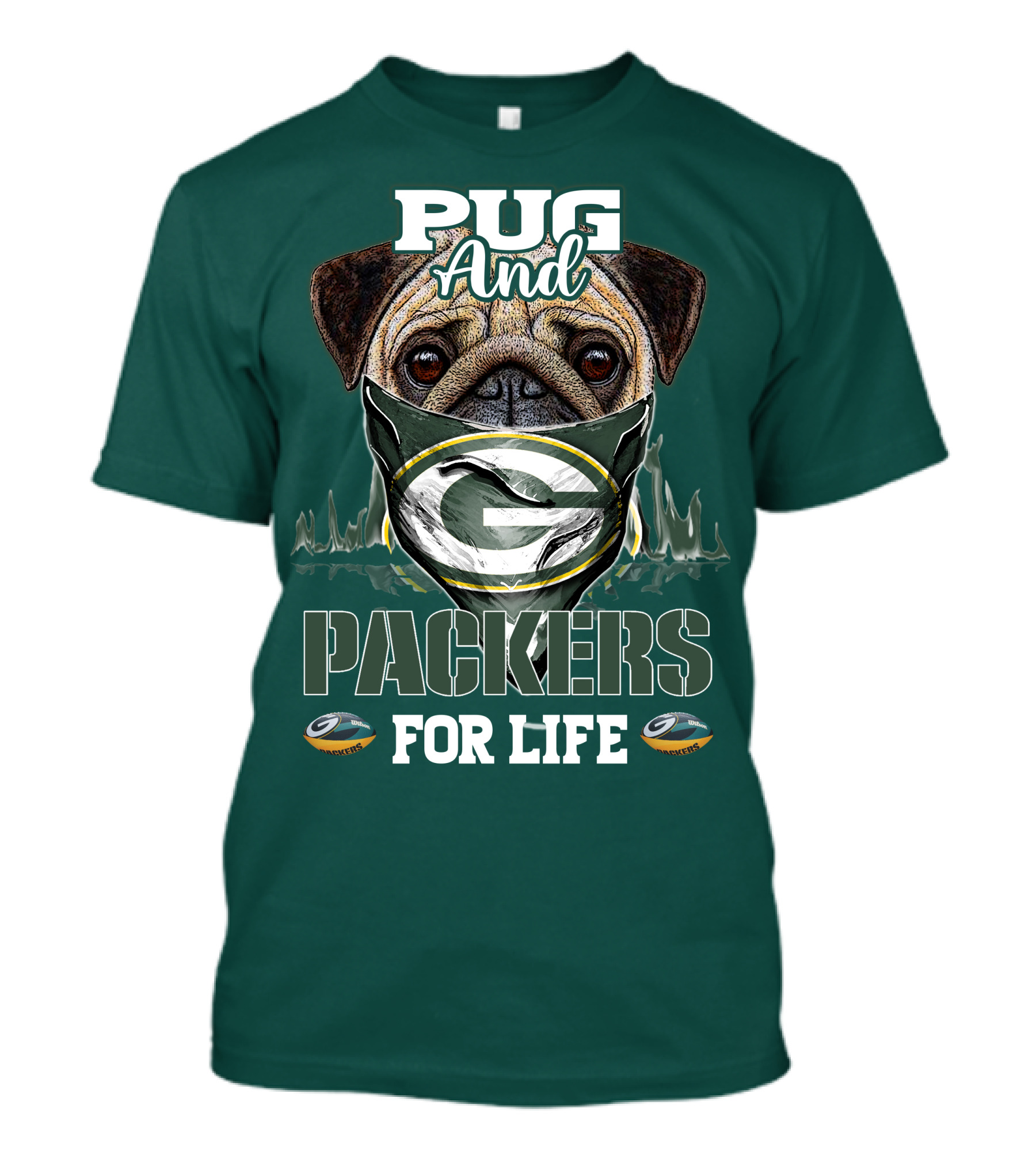 Pug And Packers For Life T-Shirt