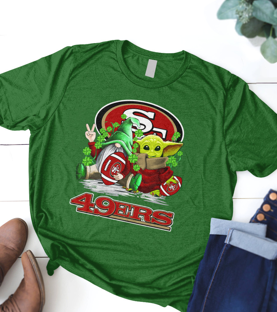 San Francisco 49ers Football St. Patrick's Day Gnome And Baby Yoda 49ers T-Shirt