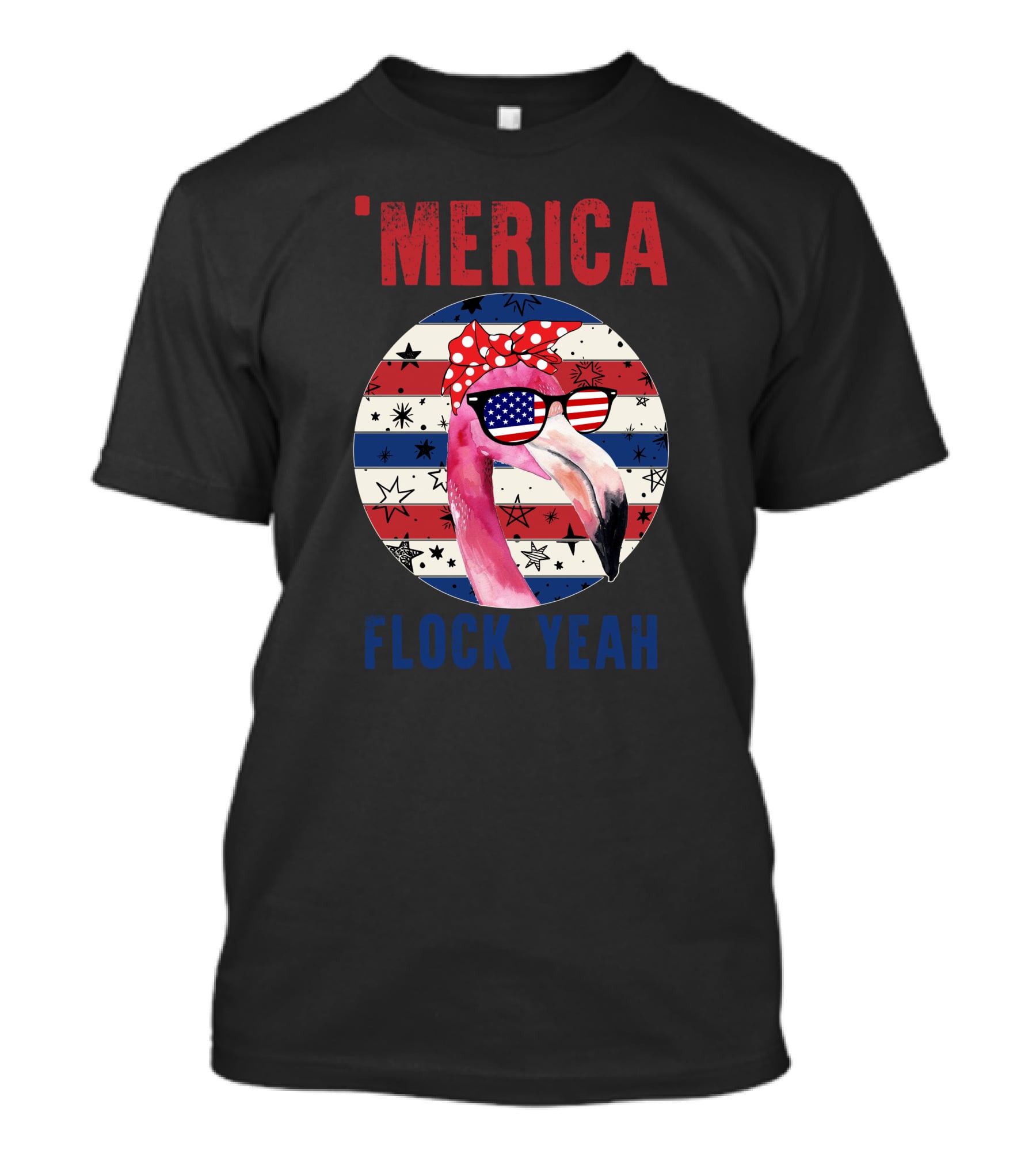 'Merica Flock Yeah Patriotic Flamingo With Flag Sunglasses T-Shirt