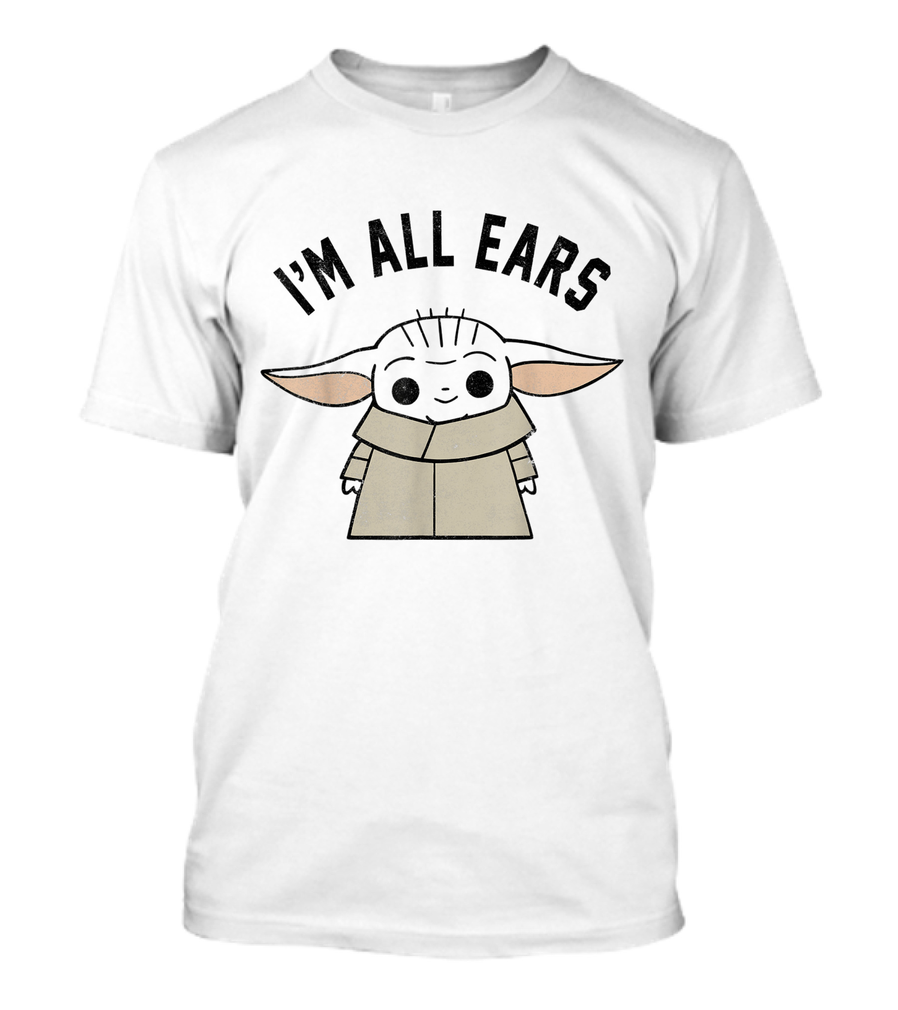 Star Wars The Mandalorian The Child I'm All Ears T-Shirt