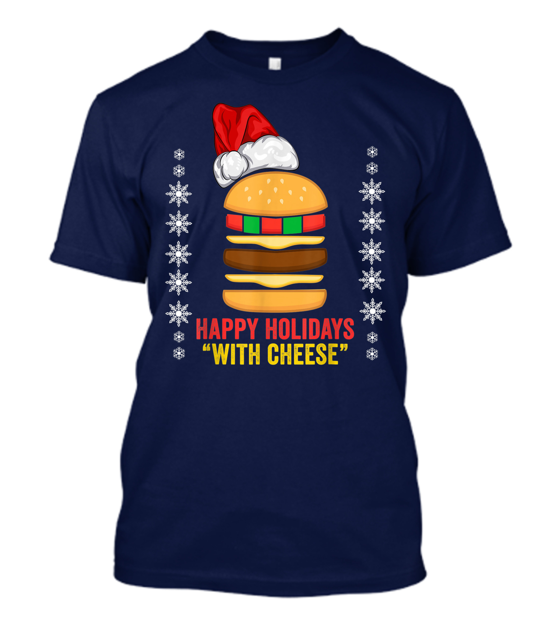 Happy Holidays With Cheese Christmas Cheeseburger Santa Hat Snowflakes T-Shirt