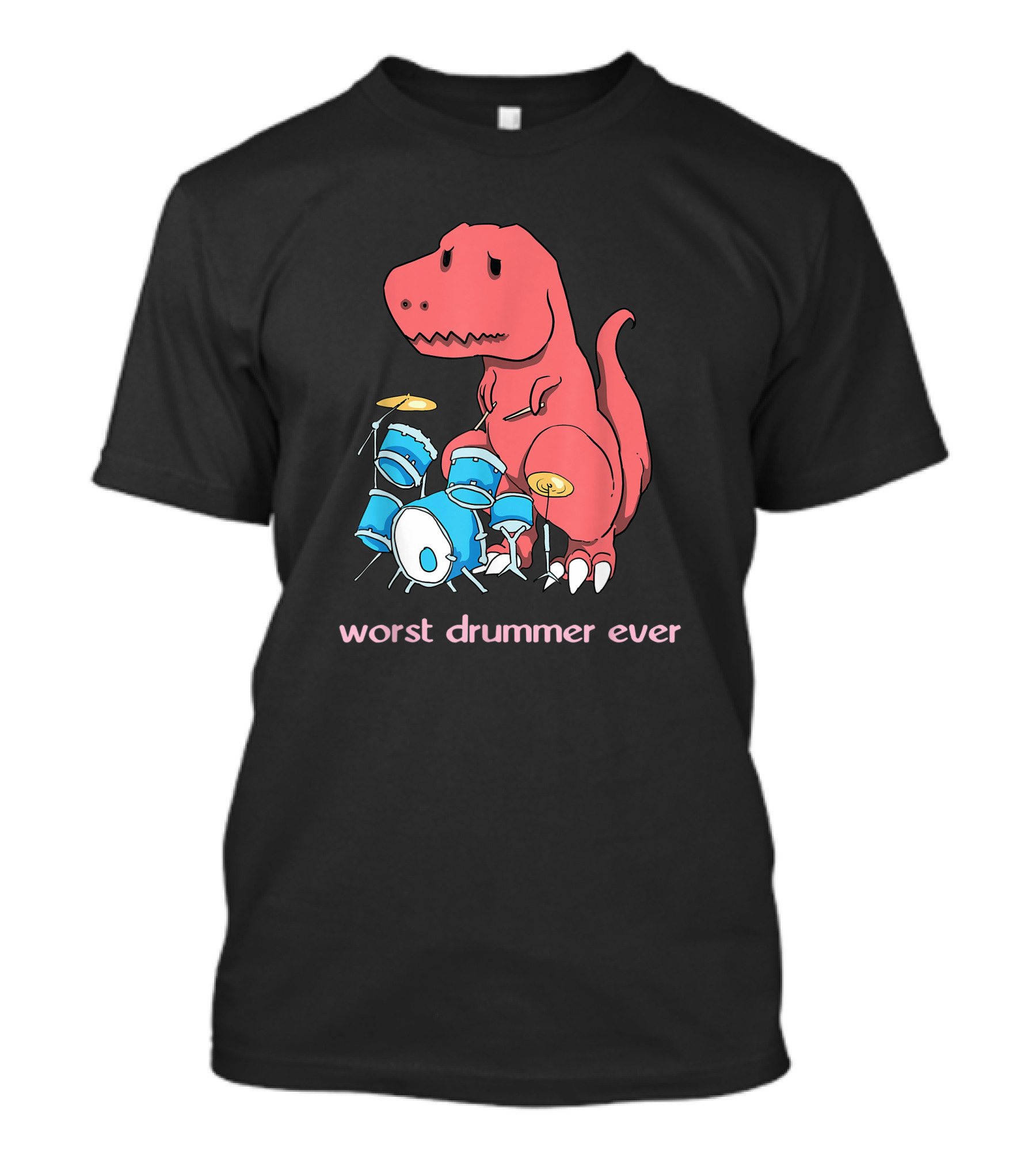 Worst Drummer Ever Dinosaur Rex Playing Drums T-Shirt