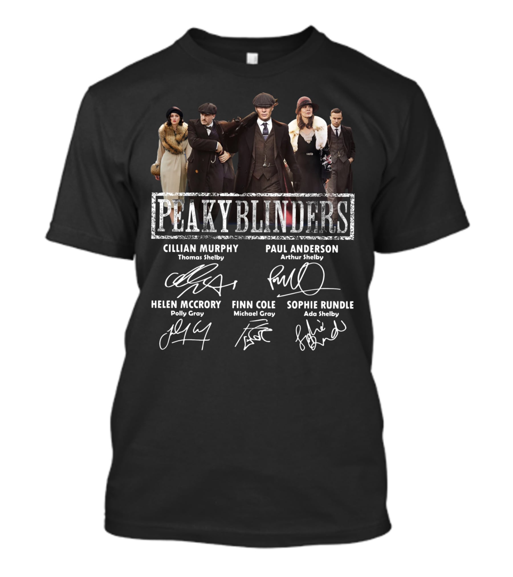 Peaky Blinders Cast Signatures Cillian Murphy Paul Anderson Helen McCrory Finn Cole Sophie Rundle T-Shirt
