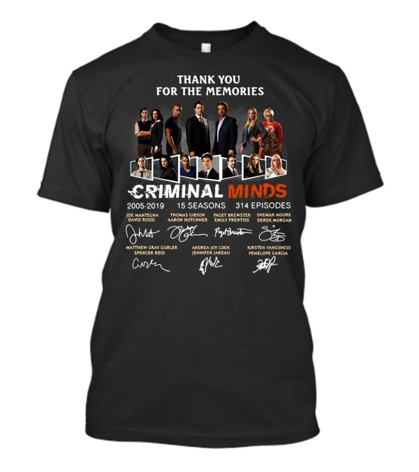 Thank You For The Memories Criminal Minds 15 Seasons 314 Episodes Cast Signatures T-Shirt