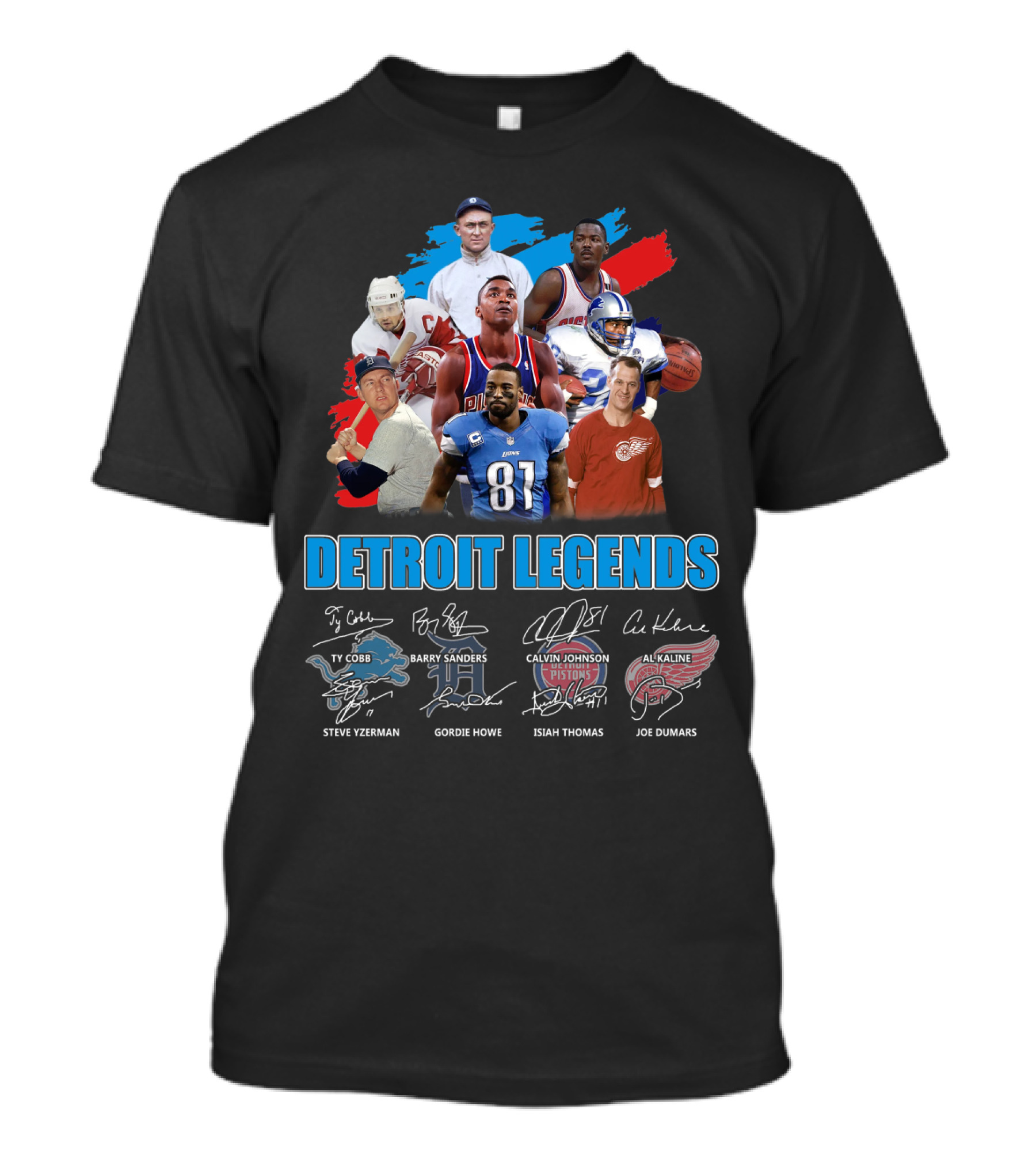 Detroit Legends Ty Cobb Barry Sanders Calvin Johnson Steve Yzerman Gordie Howe Isiah Thomas Al Kaline Joe Dumars T-Shirt