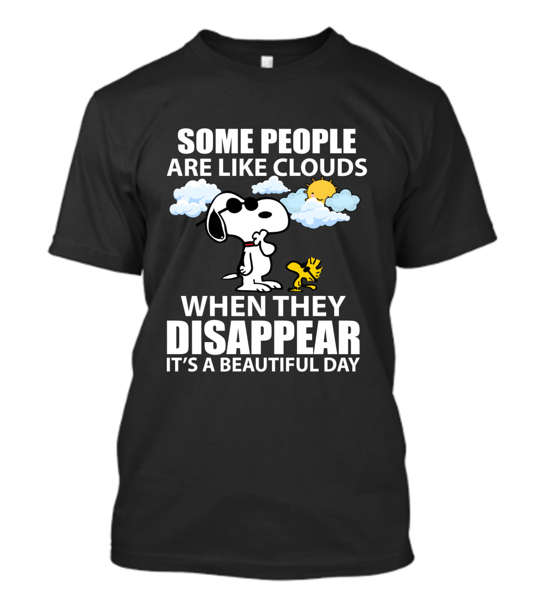 Some People Are Like Clouds When They Disappear It's A Beautiful Day Snoopy Woodstock Peanuts T-Shirt