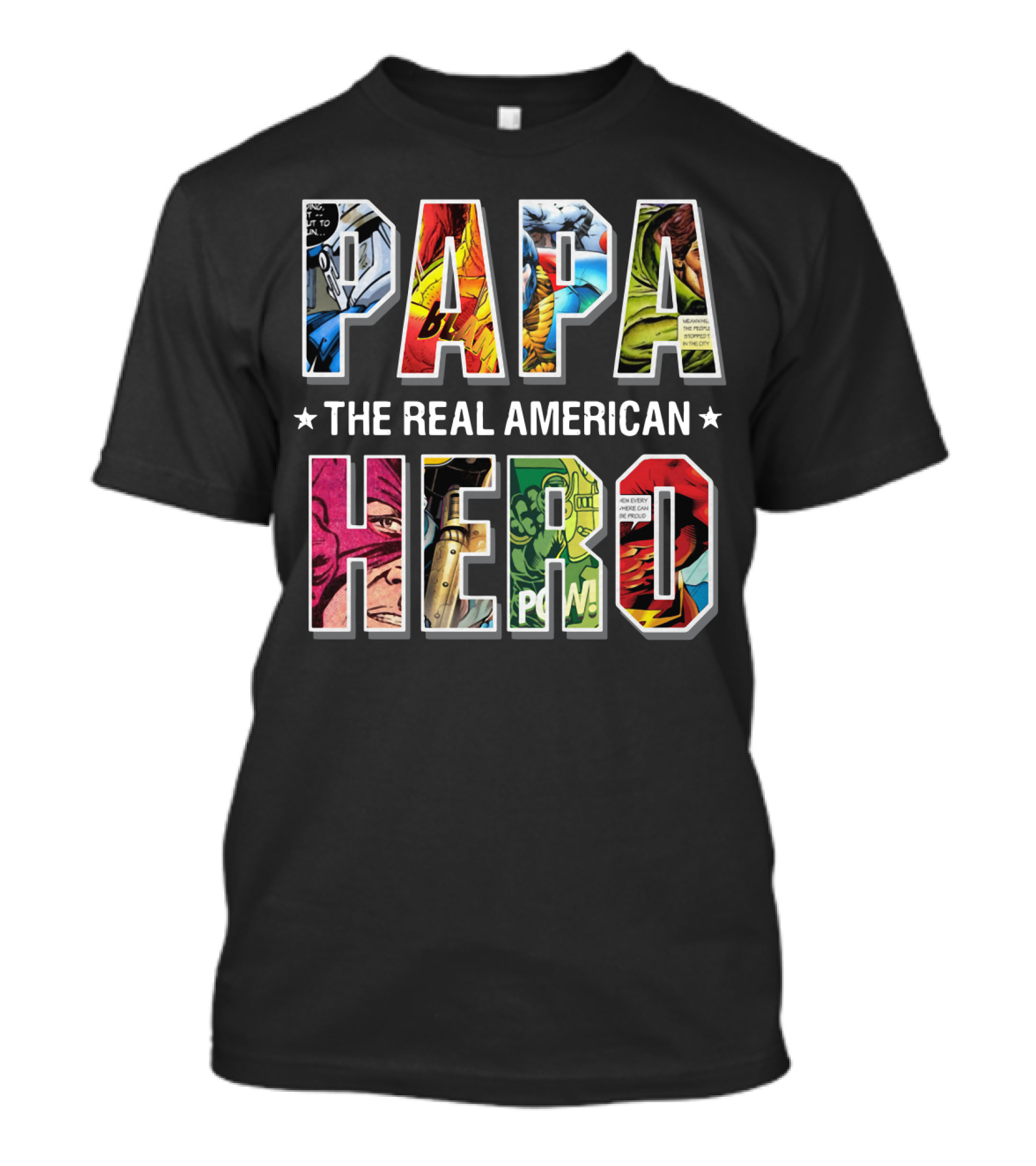Papa The Real American Hero Comic-Style Letters T-Shirt