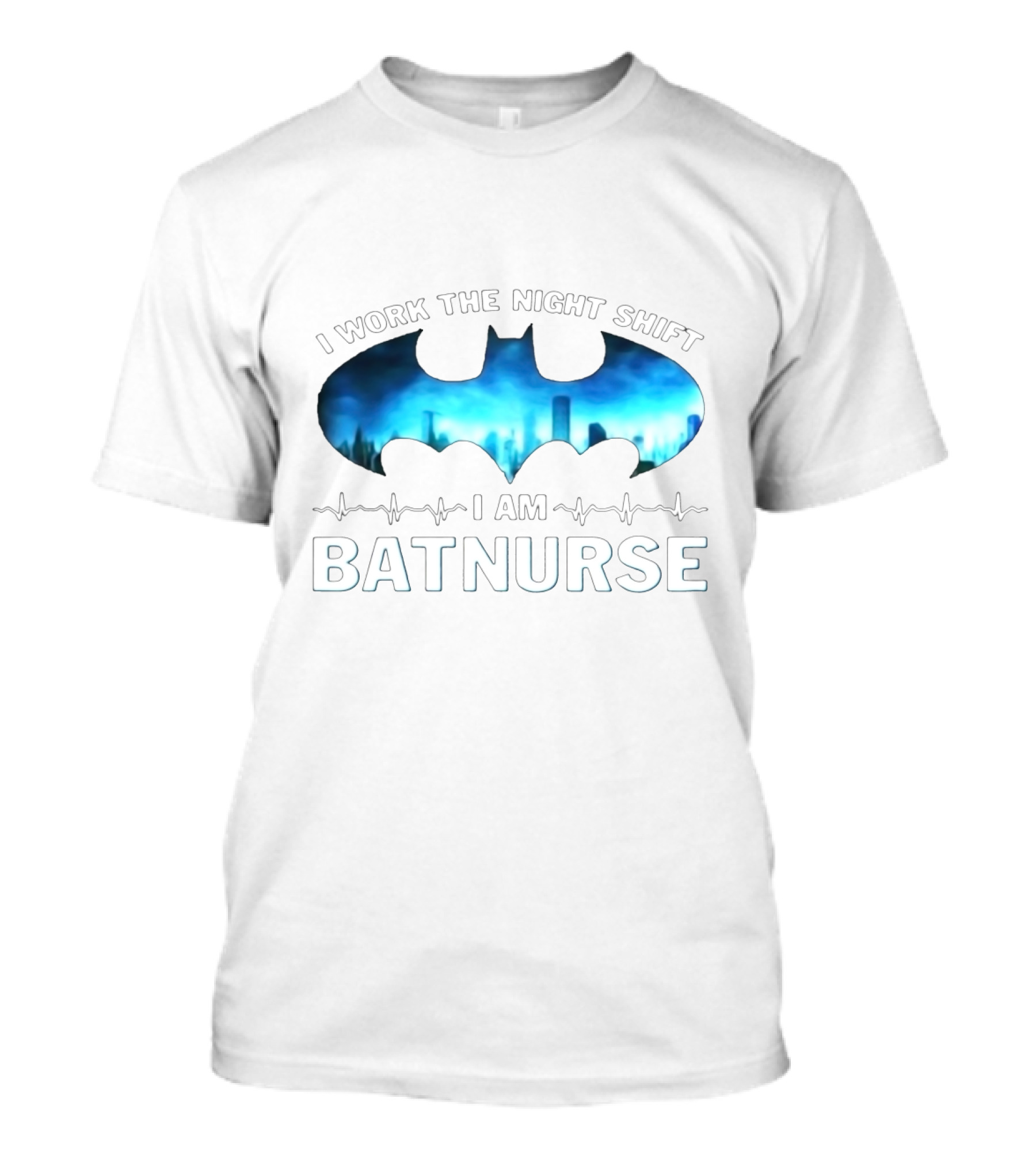 Night Shift Batnurse I Am With Bat Symbol And City Skyline T-Shirt