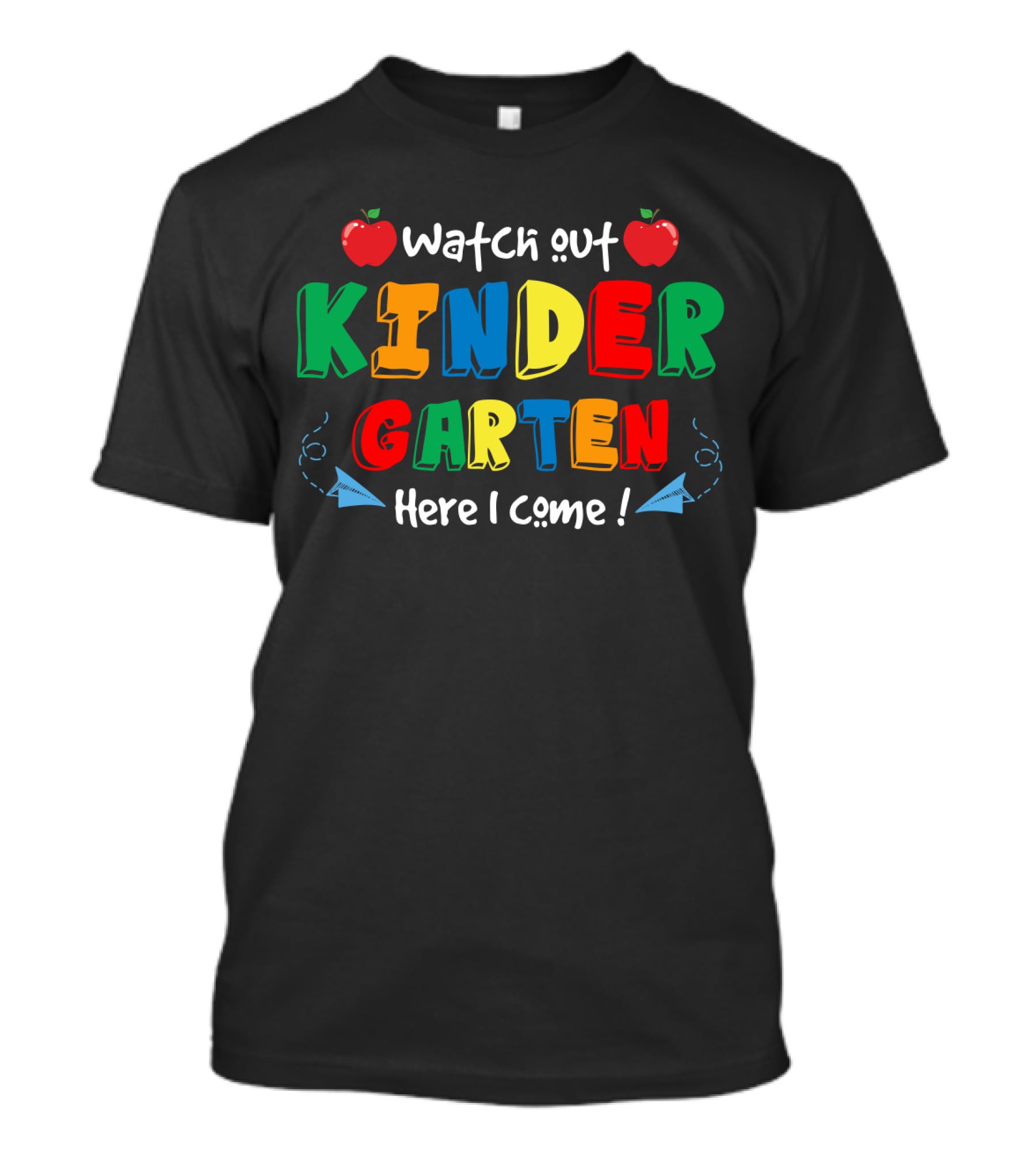 Watch Out Kindergarten Here I Come Apples And Paper Airplanes T-Shirt