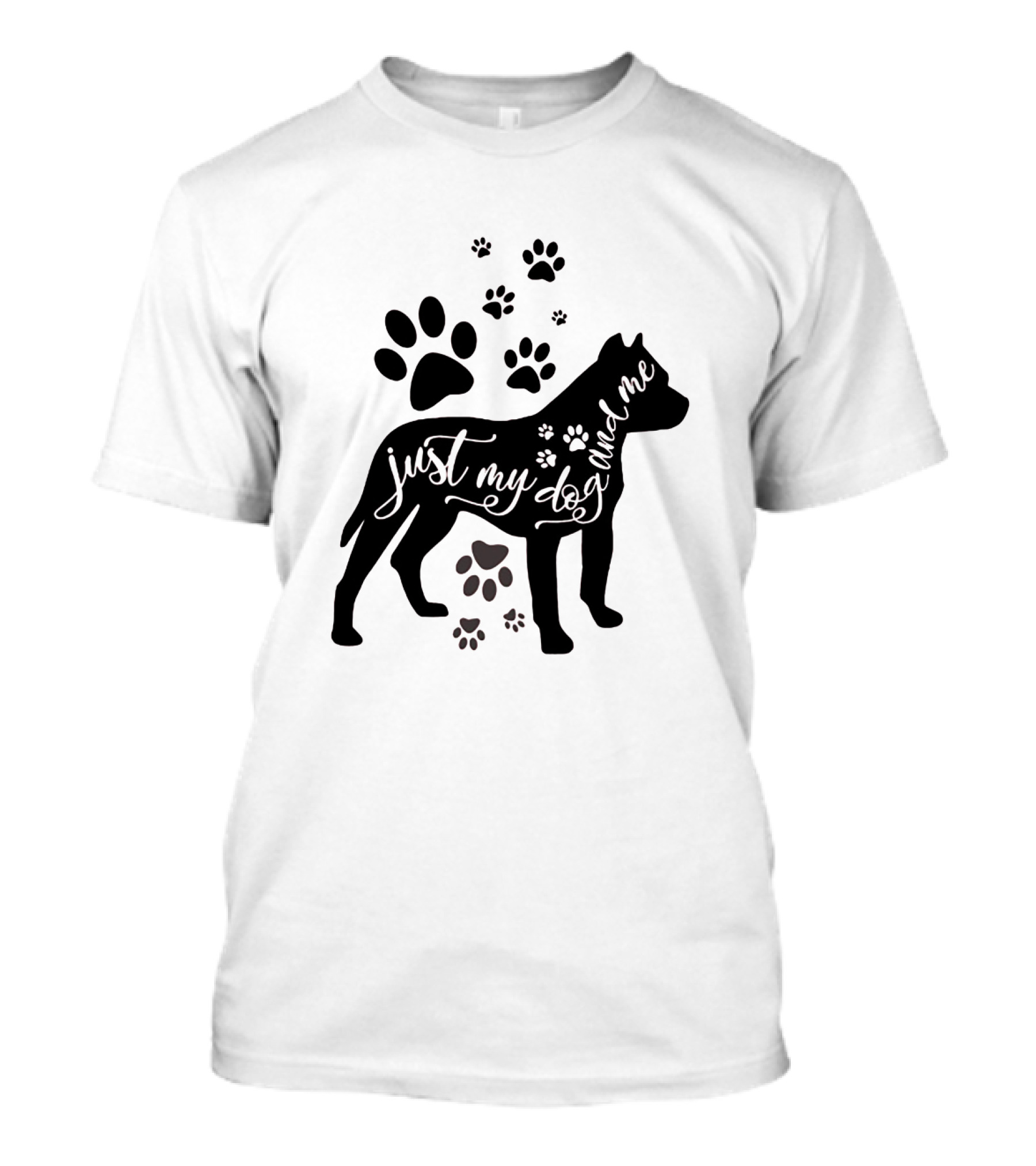 Just My Dog And Me With Paw Prints And Dog T-Shirt