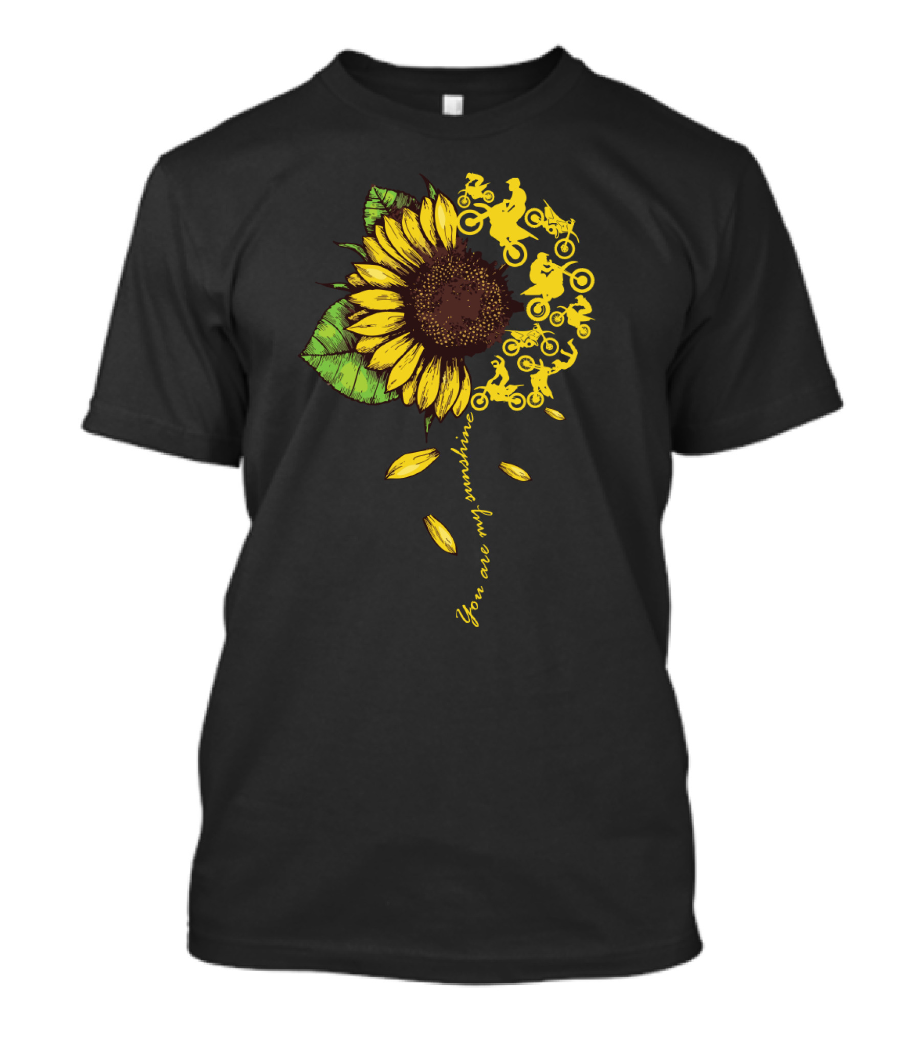 You Are My Sunshine Sunflower Motocross Dirtbike Lover T-Shirt