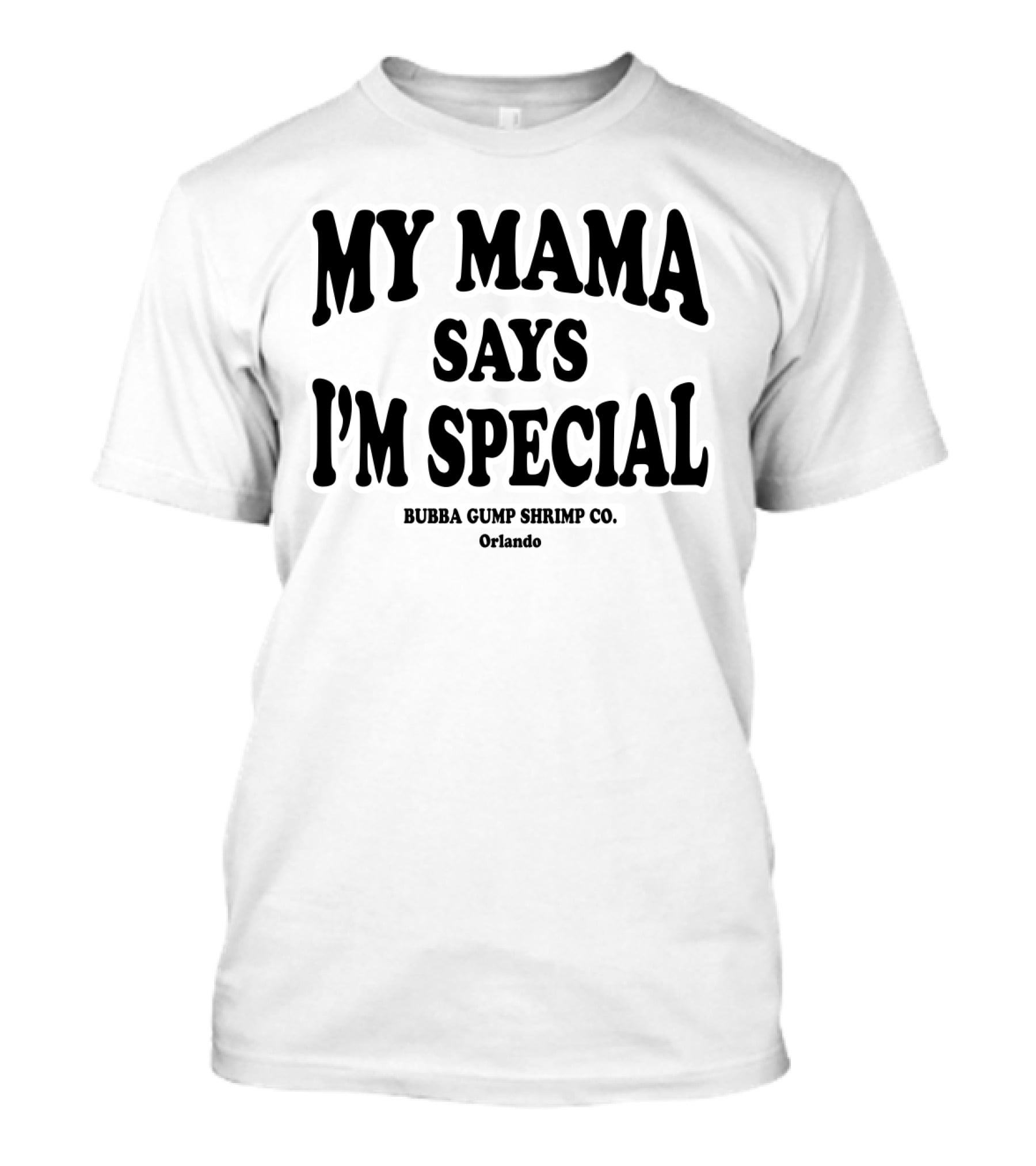 My Mama Says I'm Special Bubba Gump Shrimp Co Orlando Forest Gump T-Shirt