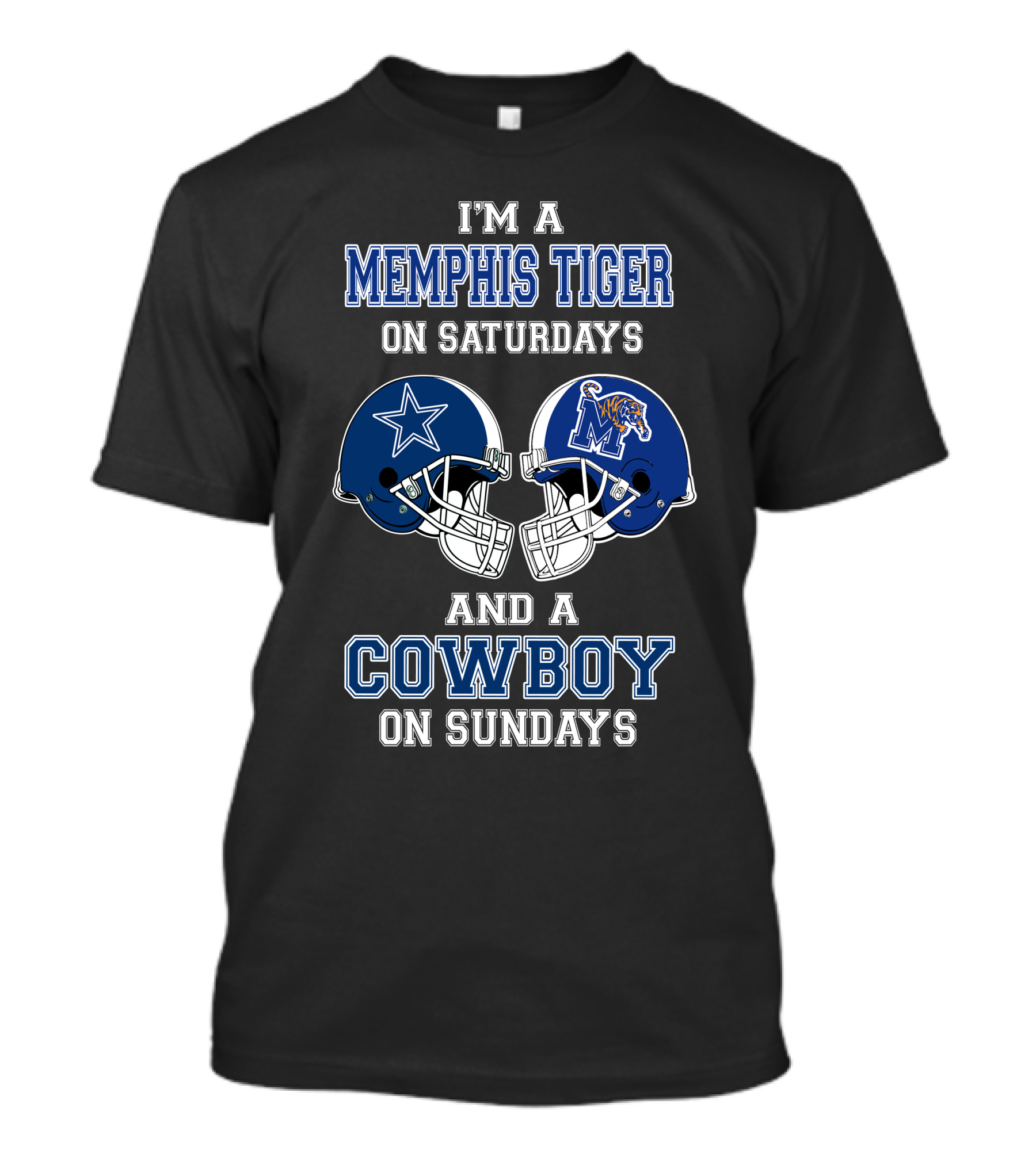 I'm A Memphis Tiger On Saturdays And A Cowboy On Sundays T-Shirt