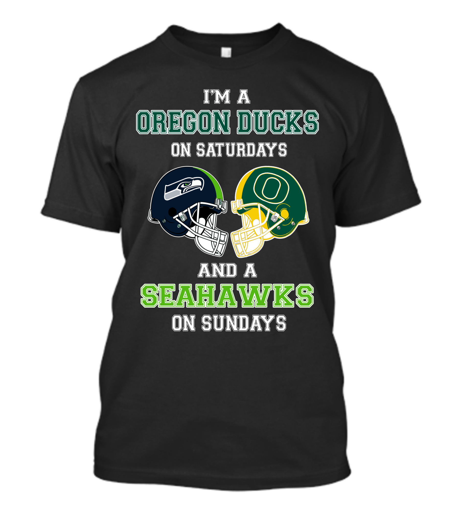 I'm A Oregon Ducks On Saturdays And A Seahawks On Sundays T-Shirt