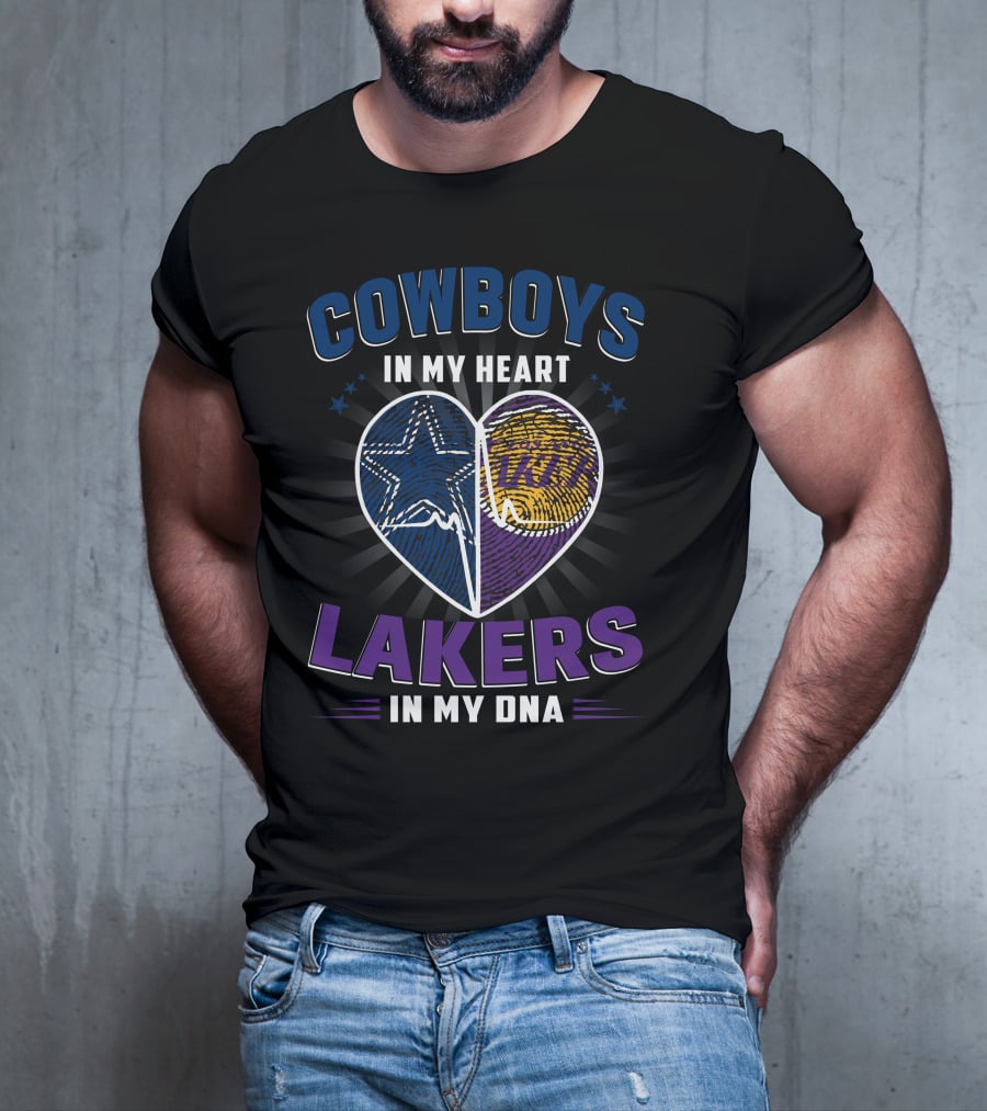Cowboys In My Heart Lakers In My Dna T-Shirt