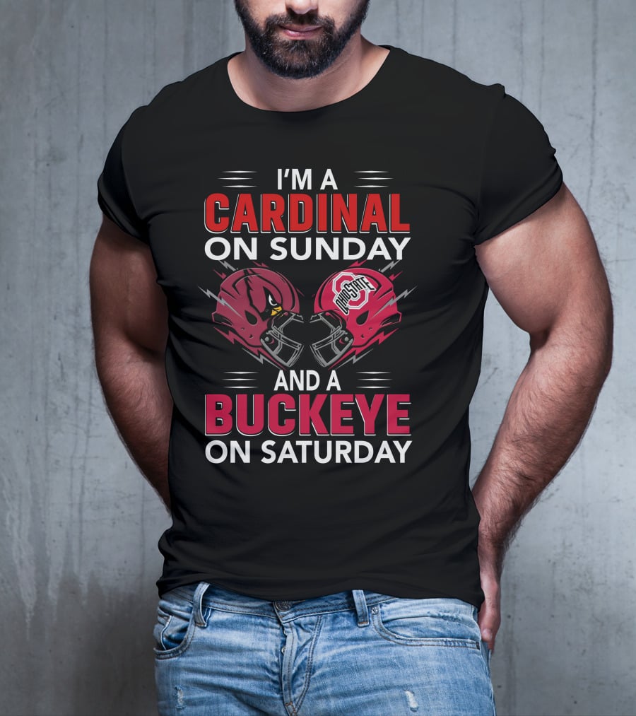I'm A Cardinal On Sunday And A Buckeye On Saturday Football Helmets T-Shirt