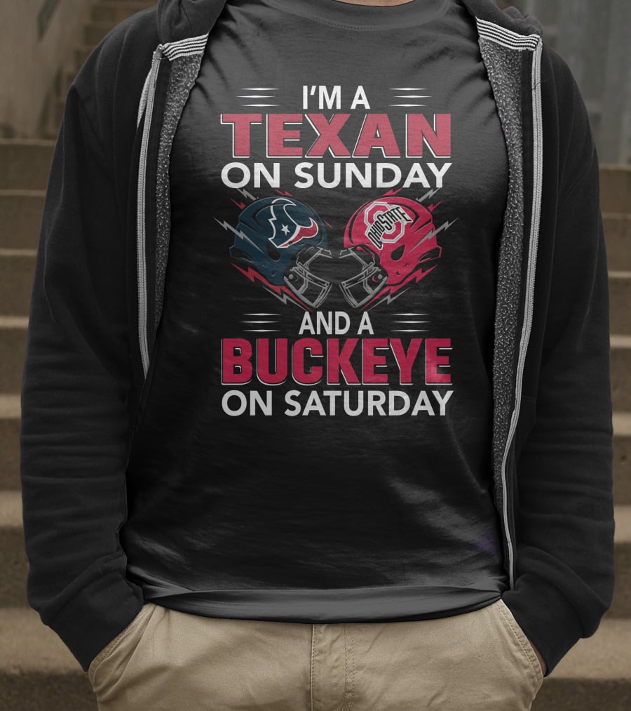 I'm A Texan On Sunday And A Buckeye On Saturday Football Helmets T-Shirt
