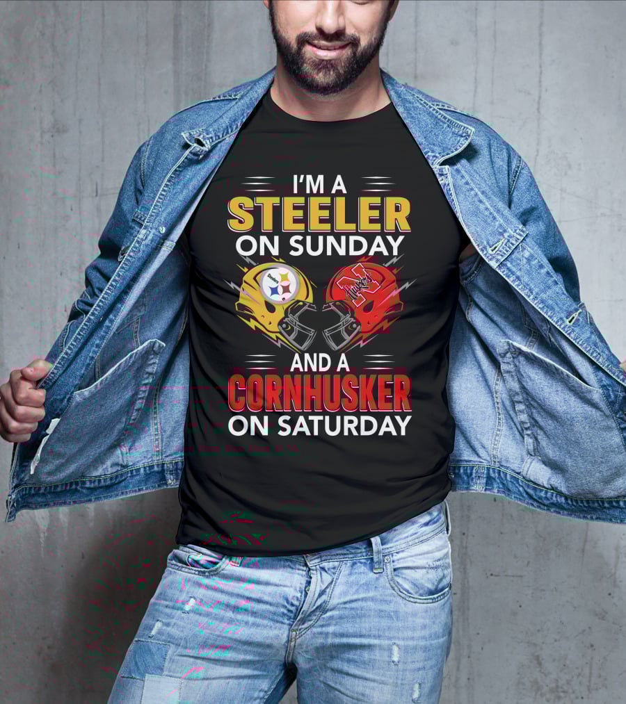I'm A Steeler On Sunday And A Cornhusker On Saturday T-Shirt