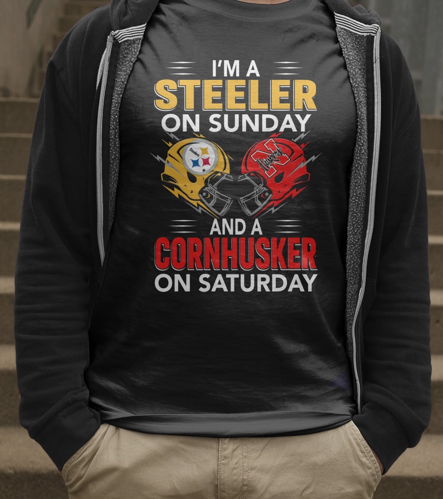 I'm A Steeler On Sunday And A Cornhusker On Saturday T-Shirt